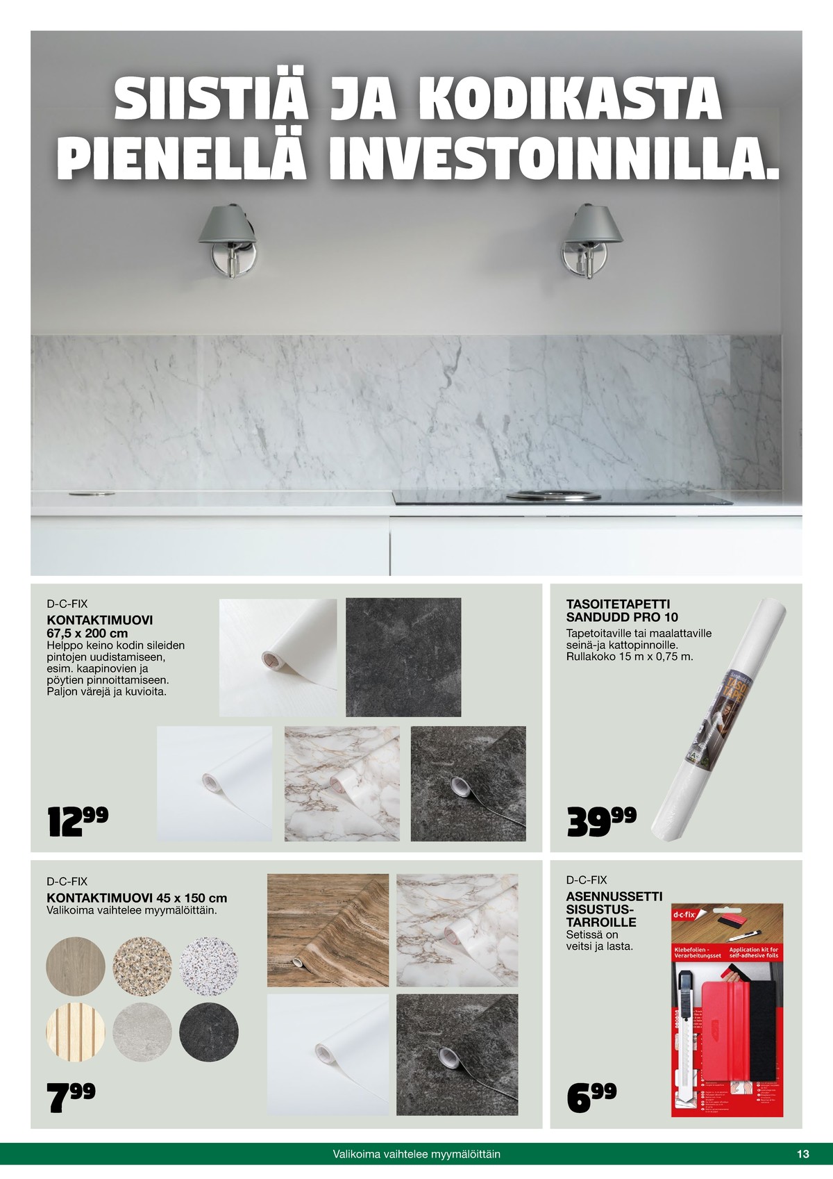 Katso ketjun Tokmanni tarjouslehti viikolta 42 sivustolla Viikkotarjoukset.fi. Löydät monia hyviä tarjouksia erilaisista tuotteista. Lue tarjouslehti täältä! Sivu 13