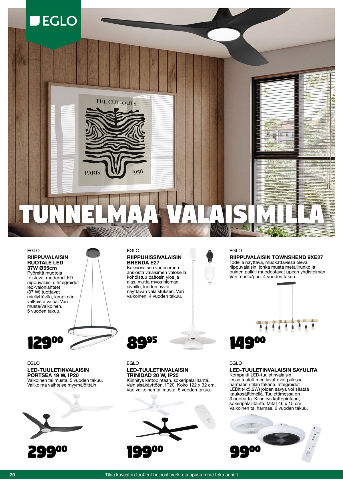 Katso ketjun Tokmanni tarjouslehti viikolta 42 sivustolla Viikkotarjoukset.fi. Löydät monia hyviä tarjouksia erilaisista tuotteista. Lue tarjouslehti täältä! Sivu 20