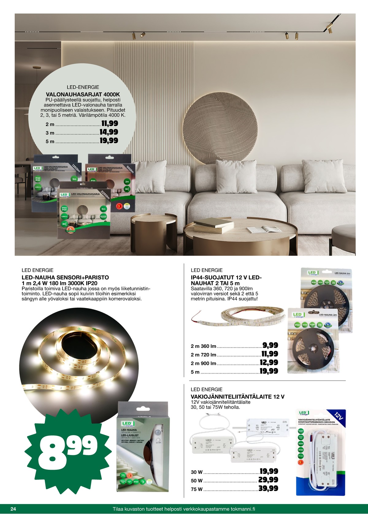 Katso ketjun Tokmanni tarjouslehti viikolta 42 sivustolla Viikkotarjoukset.fi. Löydät monia hyviä tarjouksia erilaisista tuotteista. Lue tarjouslehti täältä! Sivu 24