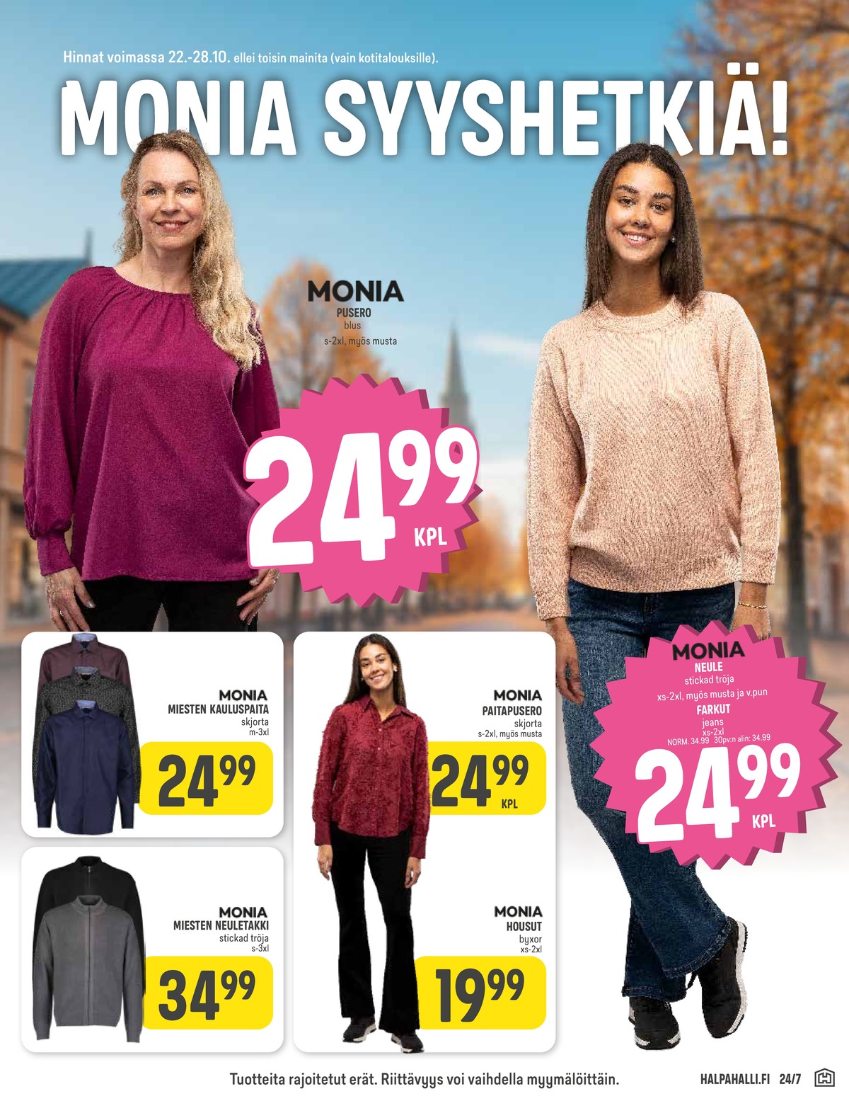 Katso ketjun Halpa Halli tarjouslehti viikolta 43 sivustolla Viikkotarjoukset.fi. Löydät monia hyviä tarjouksia erilaisista tuotteista. Lue tarjouslehti täältä! Sivu 11