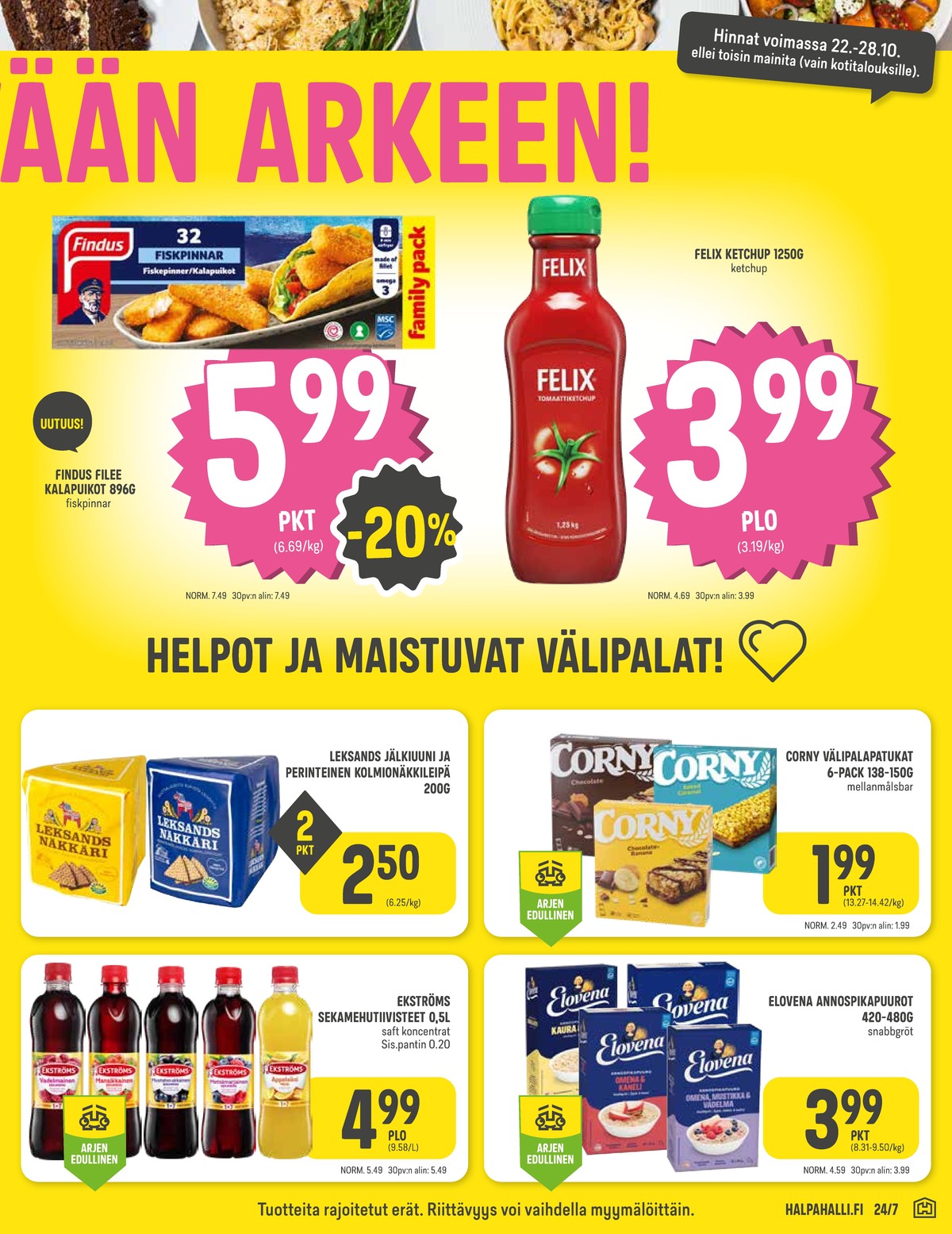 Katso ketjun Halpa Halli tarjouslehti viikolta 43 sivustolla Viikkotarjoukset.fi. Löydät monia hyviä tarjouksia erilaisista tuotteista. Lue tarjouslehti täältä! Sivu 3