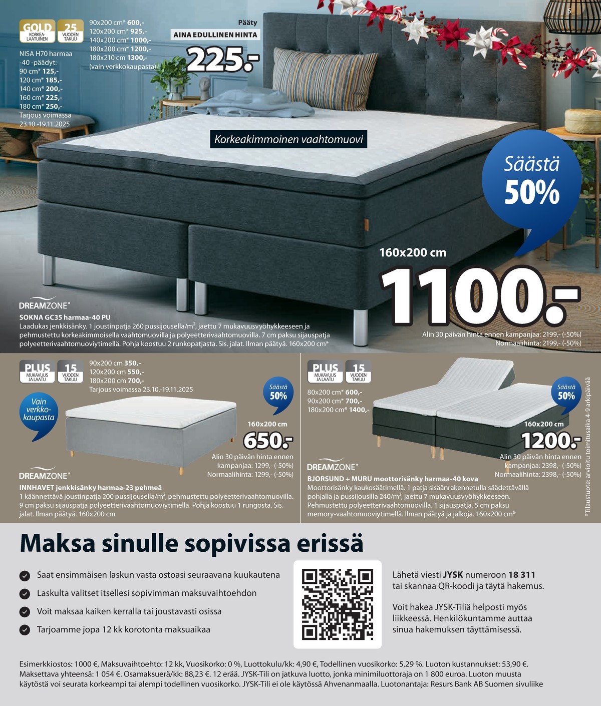 Katso ketjun Jysk tarjouslehti viikolta 43 sivustolla Viikkotarjoukset.fi. Löydät monia hyviä tarjouksia erilaisista tuotteista. Lue tarjouslehti täältä! Sivu 6