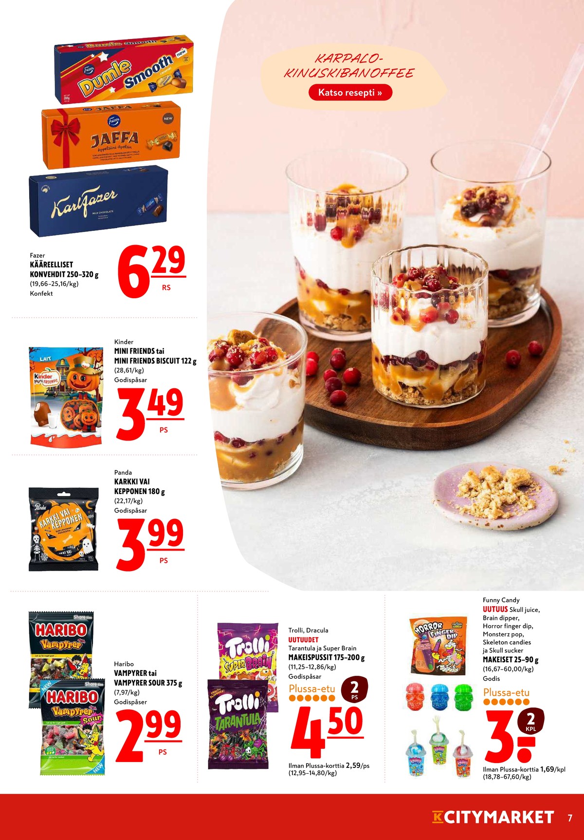 Katso ketjun K-Citymarket tarjouslehti viikolta 44 sivustolla Viikkotarjoukset.fi. Löydät monia hyviä tarjouksia erilaisista tuotteista. Lue tarjouslehti täältä! Sivu 7