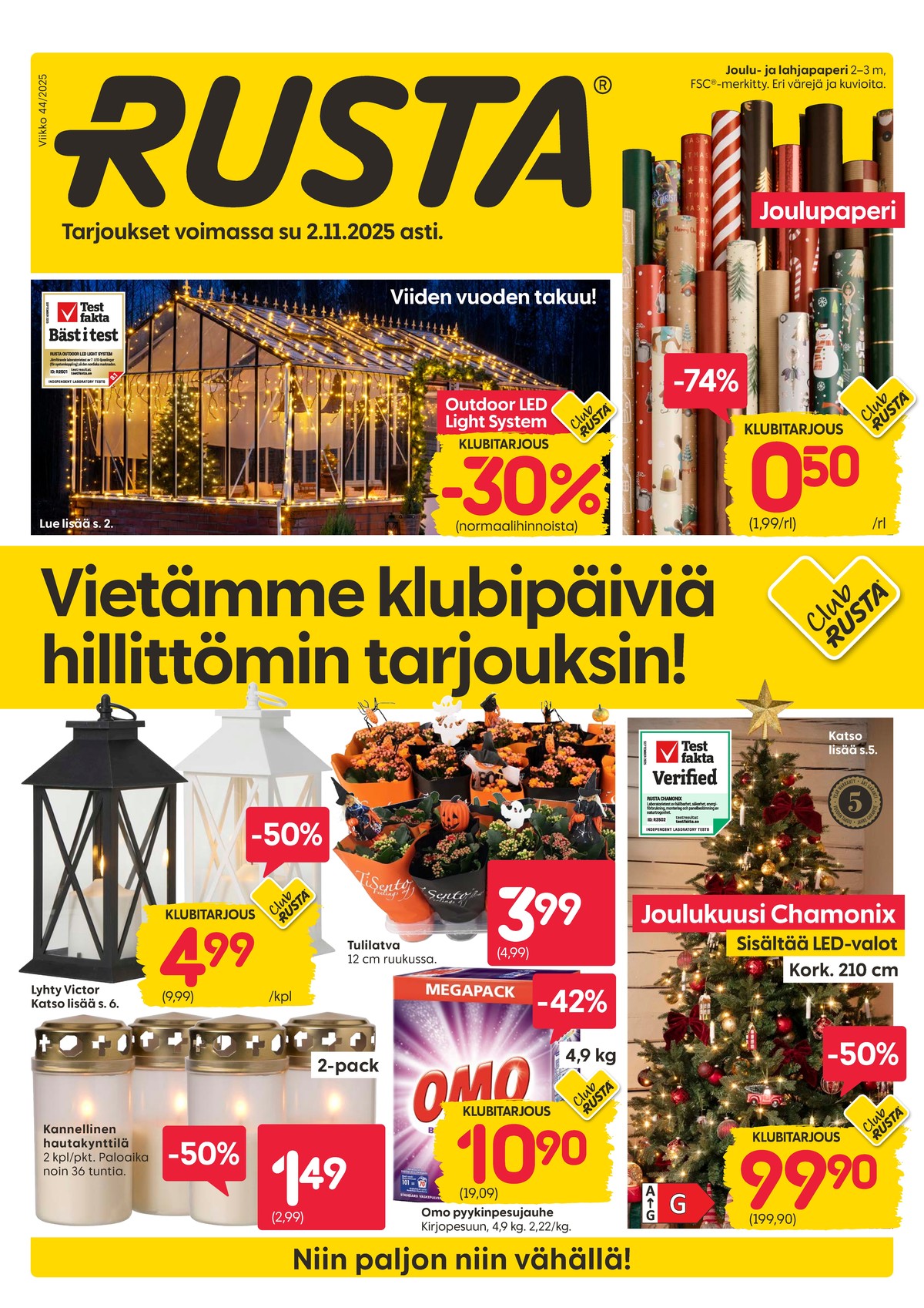 Katso ketjun Rusta tarjouslehti viikolta 44 sivustolla Viikkotarjoukset.fi. Löydät monia hyviä tarjouksia erilaisista tuotteista, esimerkiksi hautakynttilät ei määritelty tai led-valosarjat ei määritelty. Lue tarjouslehti täältä! Sivu 1