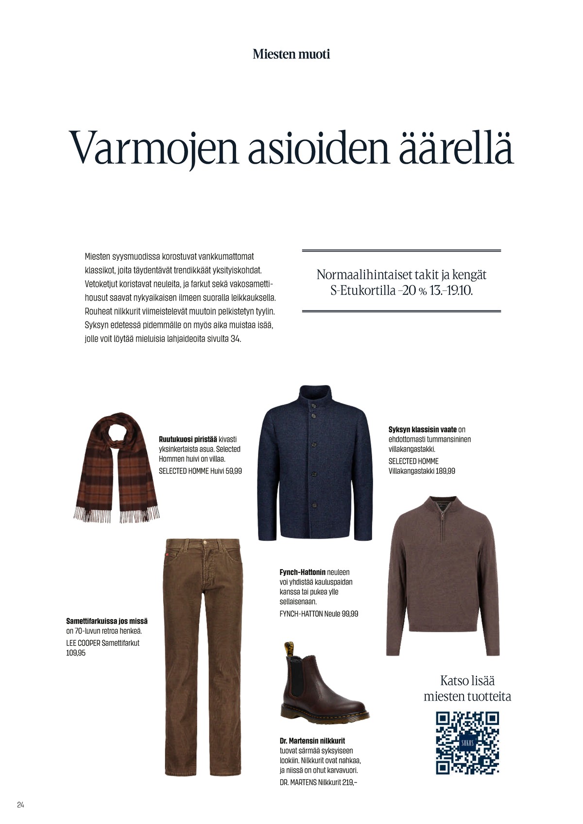 Katso ketjun Sokos tarjouslehti viikolta 44 sivustolla Viikkotarjoukset.fi. Löydät monia hyviä tarjouksia erilaisista tuotteista. Lue tarjouslehti täältä! Sivu 24