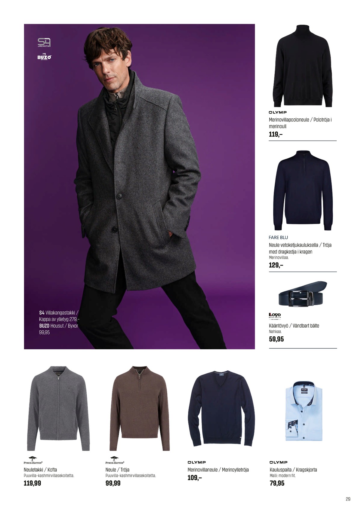 Katso ketjun Sokos tarjouslehti viikolta 44 sivustolla Viikkotarjoukset.fi. Löydät monia hyviä tarjouksia erilaisista tuotteista. Lue tarjouslehti täältä! Sivu 29