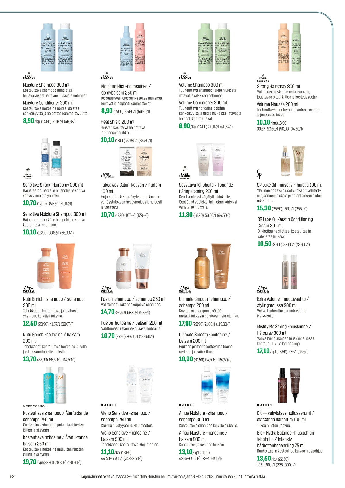 Katso ketjun Sokos tarjouslehti viikolta 44 sivustolla Viikkotarjoukset.fi. Löydät monia hyviä tarjouksia erilaisista tuotteista. Lue tarjouslehti täältä! Sivu 52