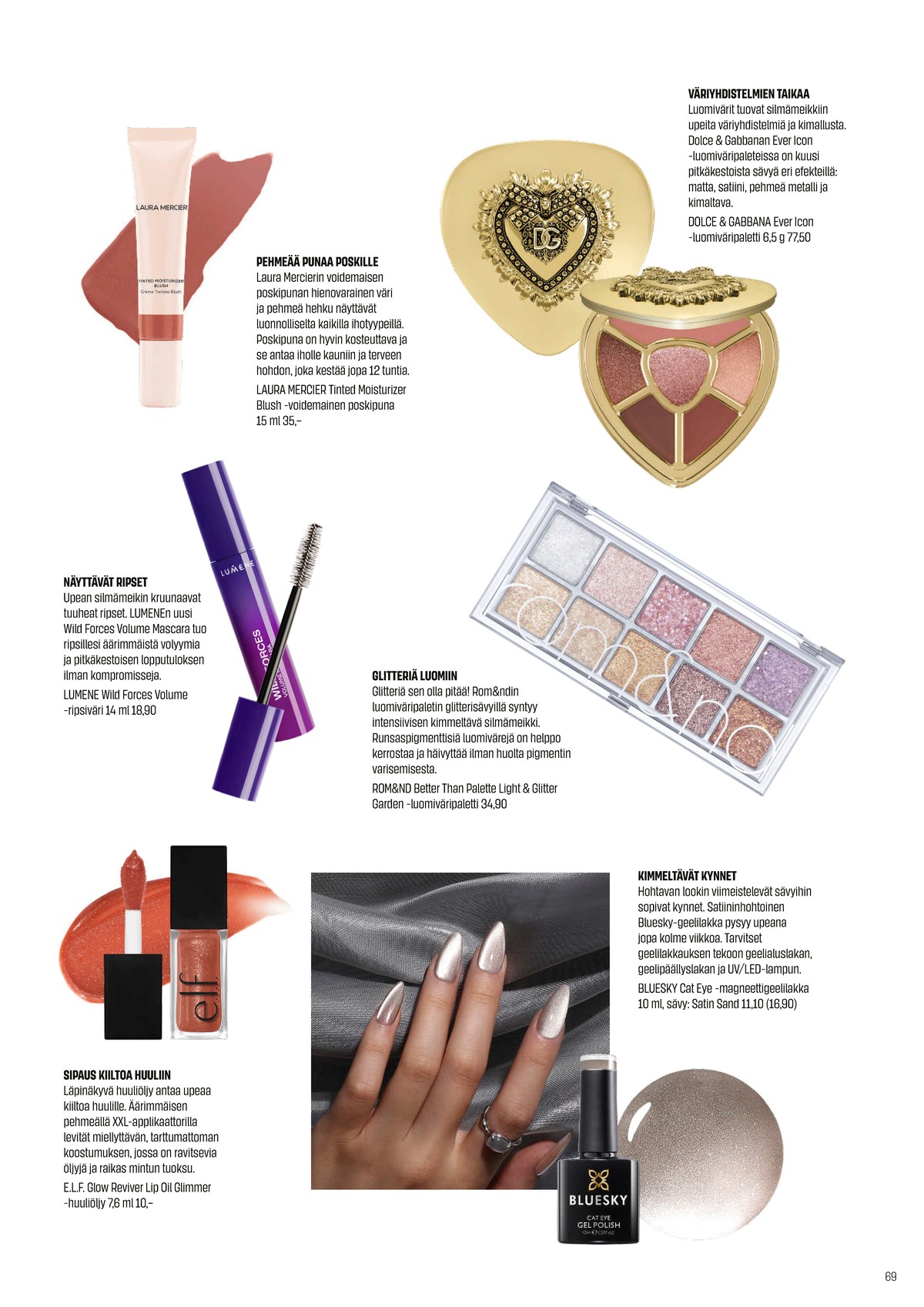 Katso ketjun Sokos tarjouslehti viikolta 44 sivustolla Viikkotarjoukset.fi. Löydät monia hyviä tarjouksia erilaisista tuotteista. Lue tarjouslehti täältä! Sivu 69