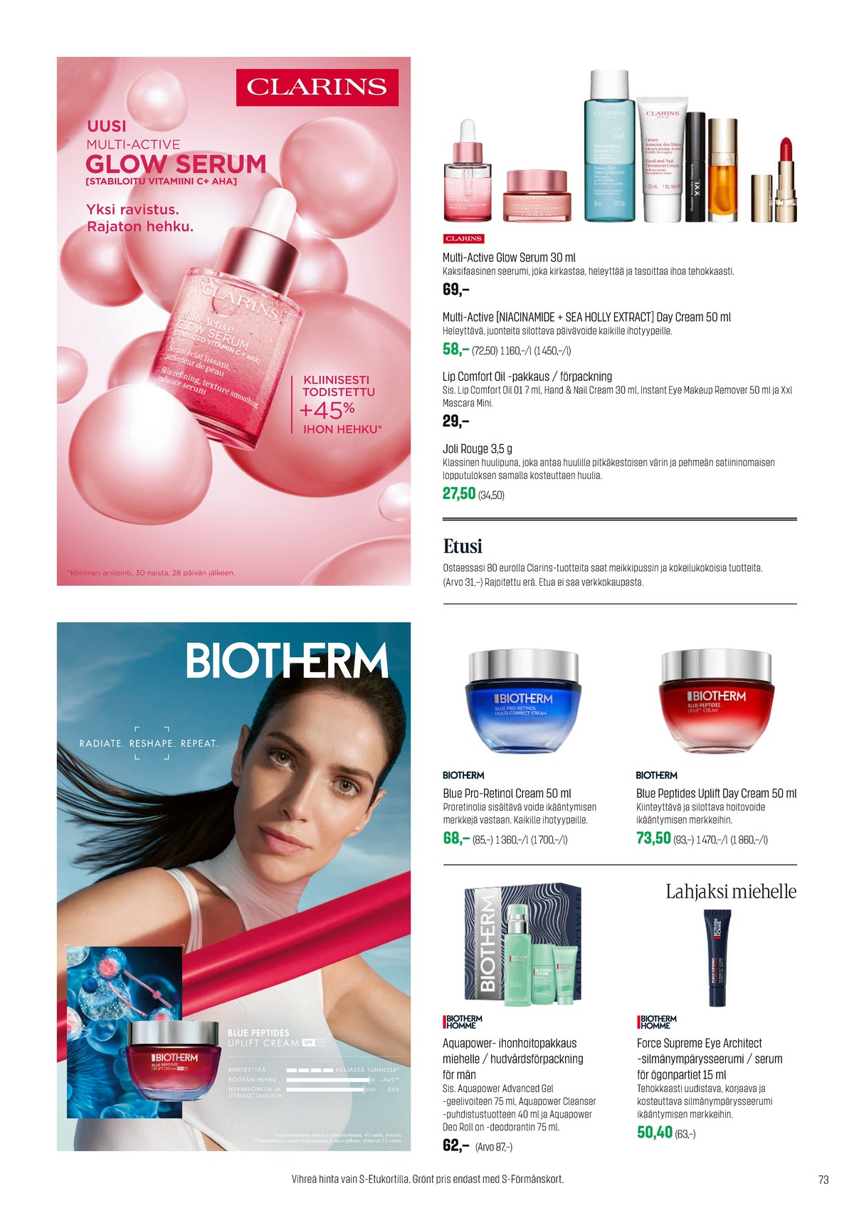 Katso ketjun Sokos tarjouslehti viikolta 44 sivustolla Viikkotarjoukset.fi. Löydät monia hyviä tarjouksia erilaisista tuotteista. Lue tarjouslehti täältä! Sivu 73