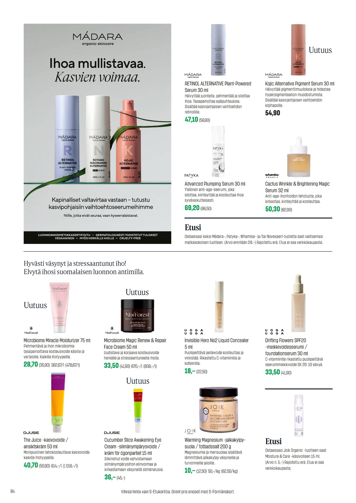 Katso ketjun Sokos tarjouslehti viikolta 44 sivustolla Viikkotarjoukset.fi. Löydät monia hyviä tarjouksia erilaisista tuotteista. Lue tarjouslehti täältä! Sivu 84