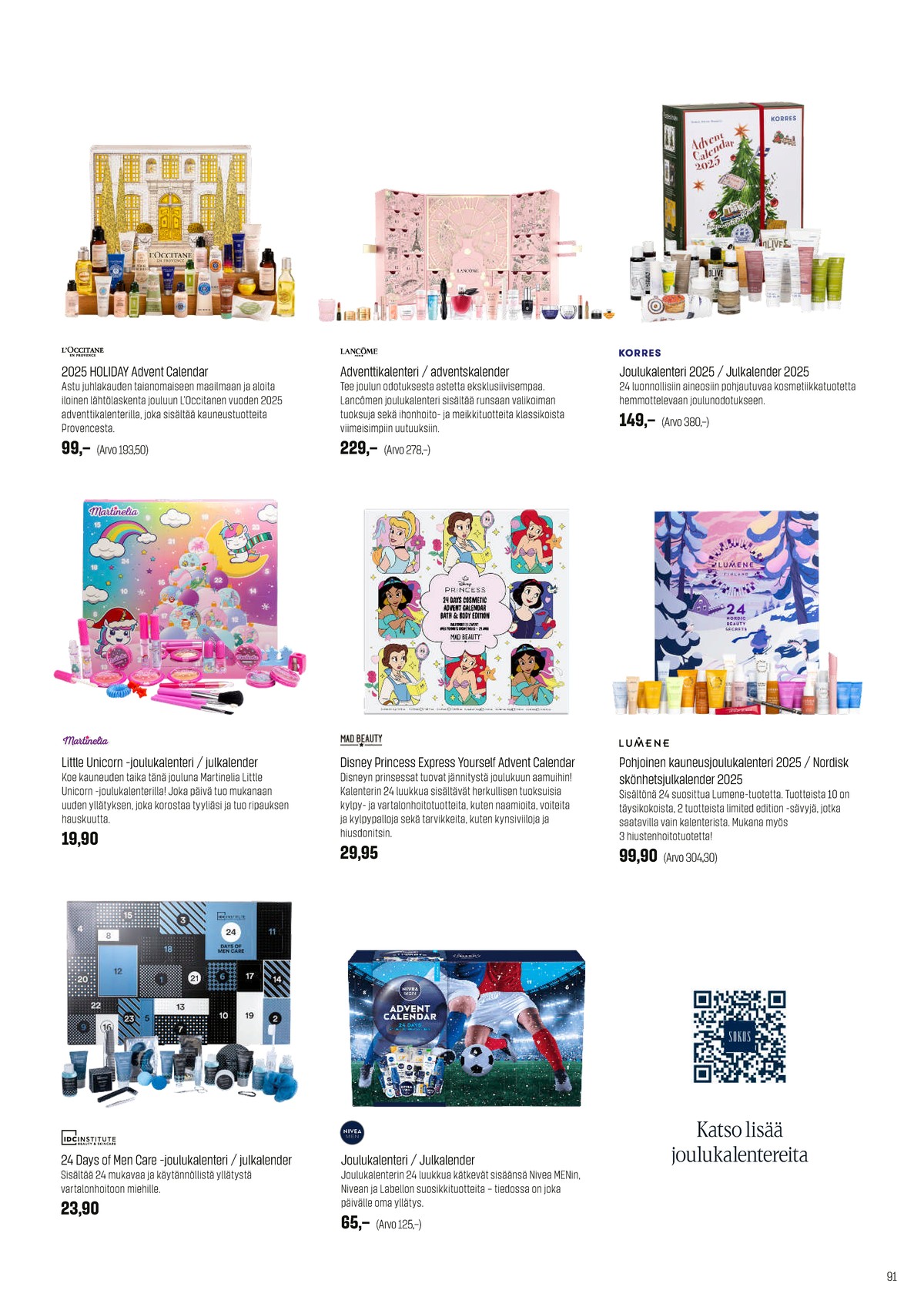 Katso ketjun Sokos tarjouslehti viikolta 44 sivustolla Viikkotarjoukset.fi. Löydät monia hyviä tarjouksia erilaisista tuotteista. Lue tarjouslehti täältä! Sivu 91