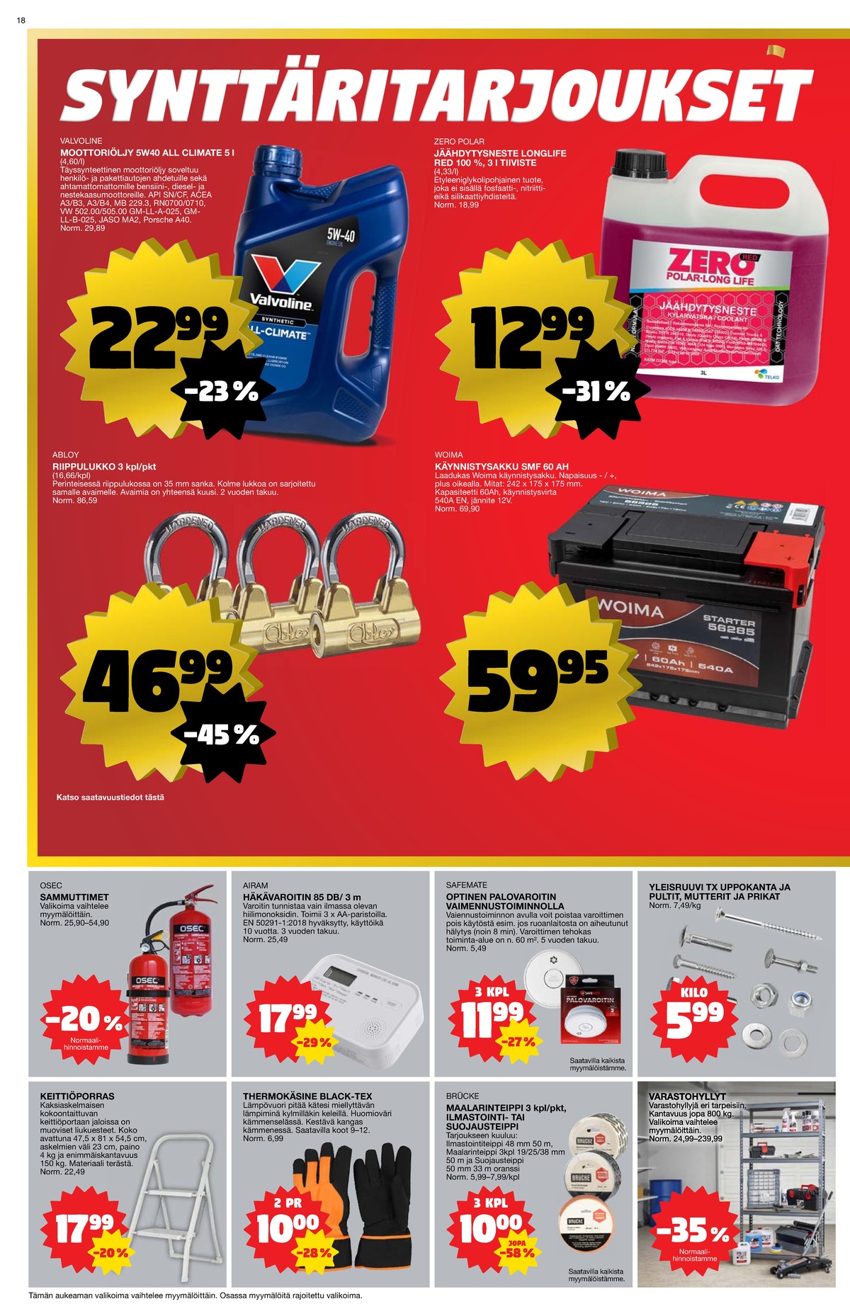 Katso ketjun Tokmanni tarjouslehti viikolta 44 sivustolla Viikkotarjoukset.fi. Löydät monia hyviä tarjouksia erilaisista tuotteista, esimerkiksi %product1% tai muista tuotteista. Lue tarjouslehti täältä! Sivu 18