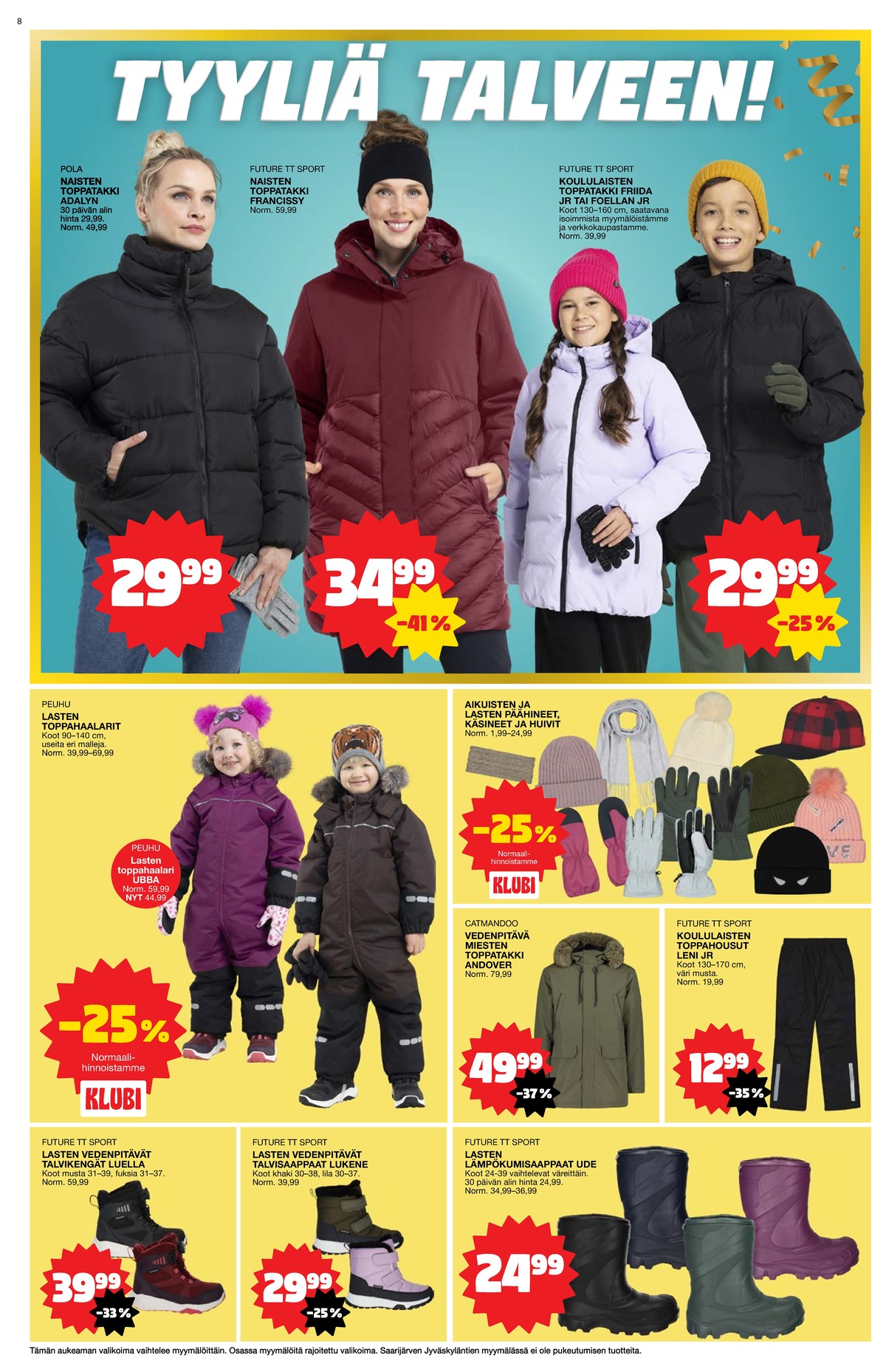 Katso ketjun Tokmanni tarjouslehti viikolta 44 sivustolla Viikkotarjoukset.fi. Löydät monia hyviä tarjouksia erilaisista tuotteista. Lue tarjouslehti täältä! Sivu 8