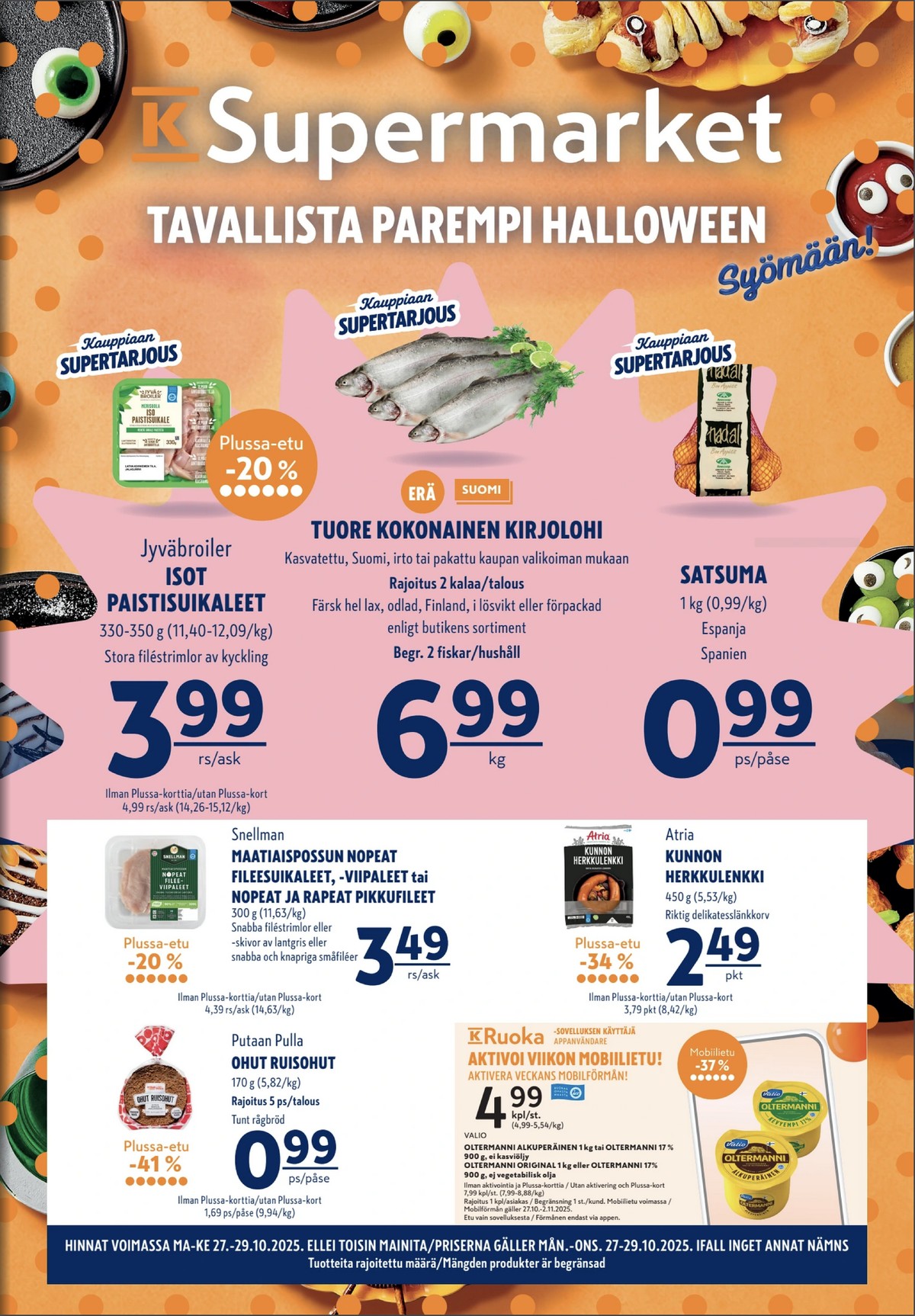 Katso ketjun K-Supermarket tarjouslehti viikolta 44 sivustolla Viikkotarjoukset.fi. Löydät monia hyviä tarjouksia erilaisista tuotteista. Lue tarjouslehti täältä! Sivu 1