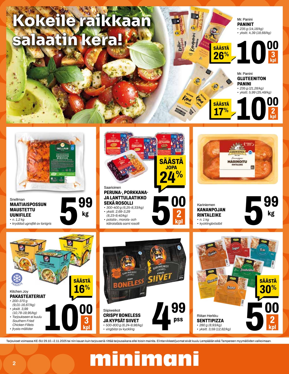 Katso ketjun Minimani tarjouslehti viikolta 44 sivustolla Viikkotarjoukset.fi. Löydät monia hyviä tarjouksia erilaisista tuotteista, esimerkiksi paninit mr panini tai paninit mr panini. Lue tarjouslehti täältä! Sivu 2