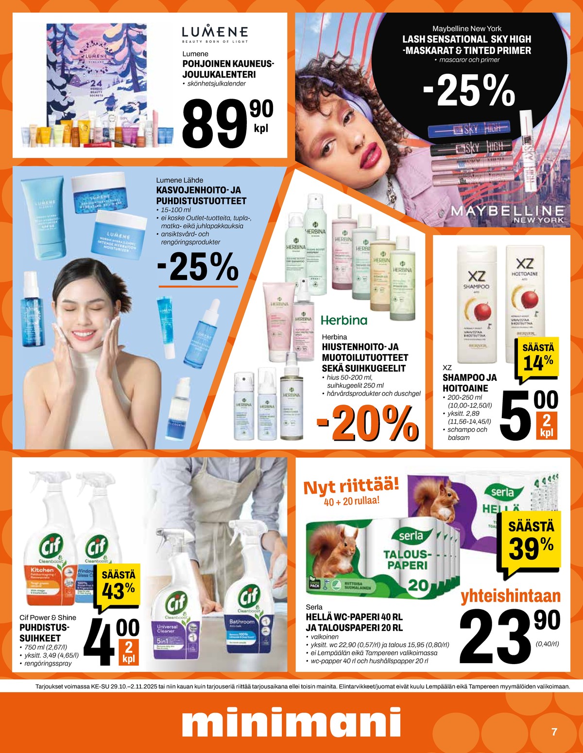 Katso ketjun Minimani tarjouslehti viikolta 44 sivustolla Viikkotarjoukset.fi. Löydät monia hyviä tarjouksia erilaisista tuotteista, esimerkiksi maskarat lash sensational tai meikinpohjustustuotteet maybelline. Lue tarjouslehti täältä! Sivu 7