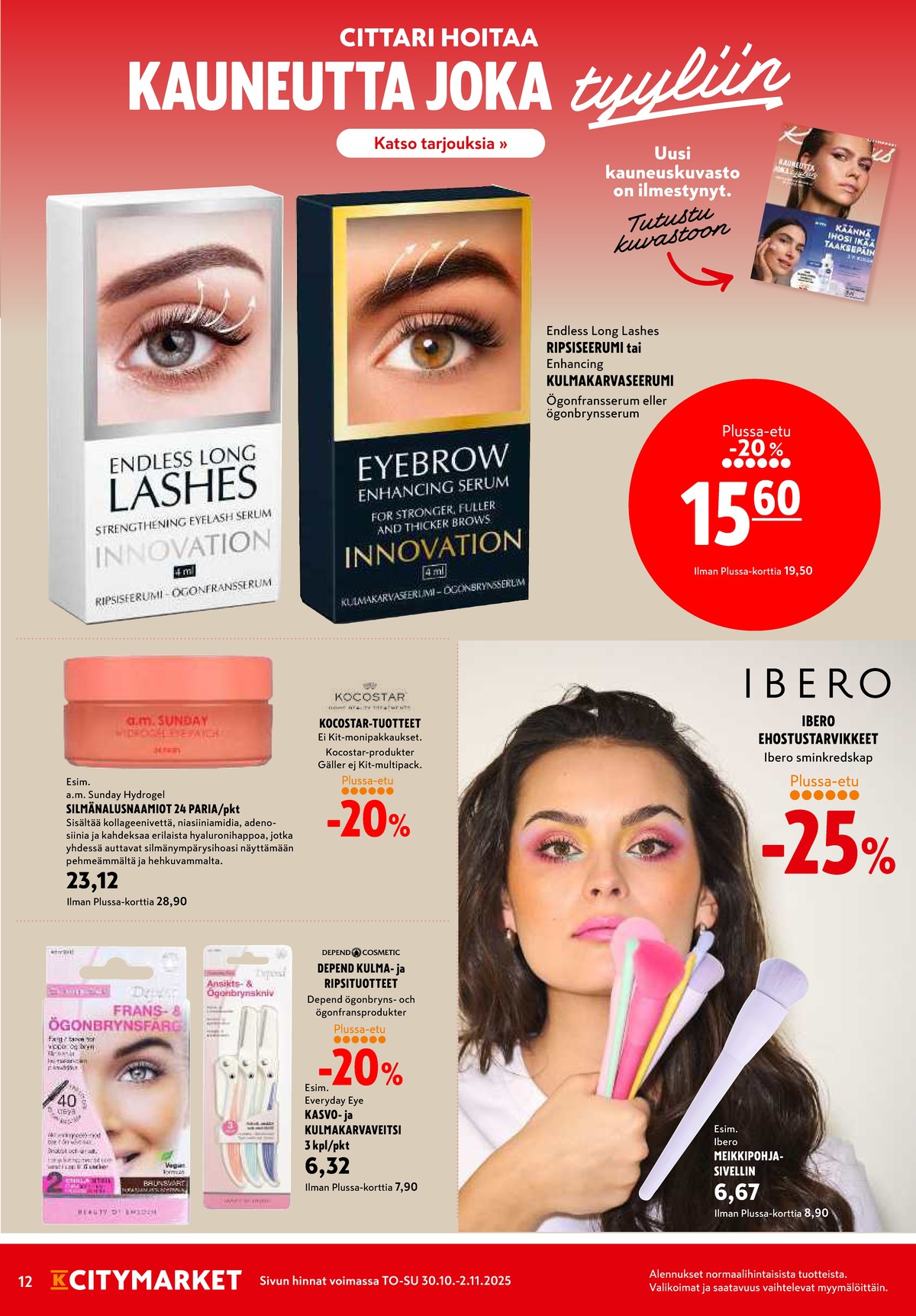 Katso ketjun K-Citymarket tarjouslehti viikolta 44 sivustolla Viikkotarjoukset.fi. Löydät monia hyviä tarjouksia erilaisista tuotteista, esimerkiksi meikkisiveltimet ibero tai kulmakarvaveitset depend. Lue tarjouslehti täältä! Sivu 12