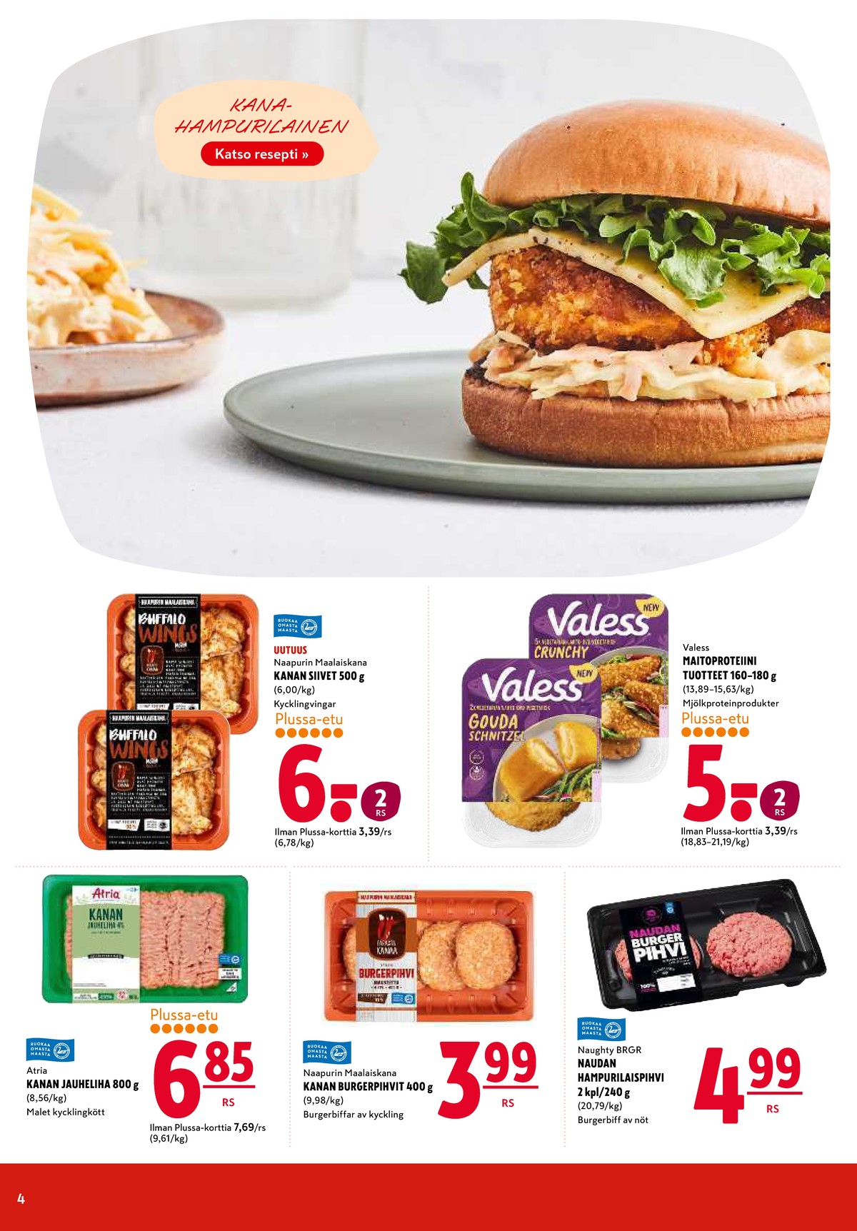 Katso ketjun K-Citymarket tarjouslehti viikolta 44 sivustolla Viikkotarjoukset.fi. Löydät monia hyviä tarjouksia erilaisista tuotteista, esimerkiksi kanapihvit naapurin maalaiskana tai valmisruoat valess. Lue tarjouslehti täältä! Sivu 4