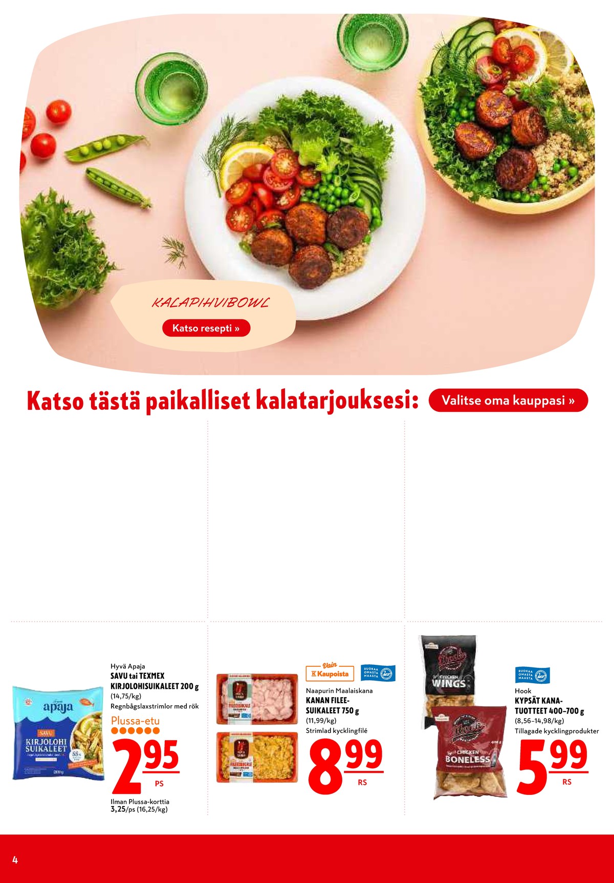 Katso ketjun K-Citymarket tarjouslehti viikolta 44 sivustolla Viikkotarjoukset.fi. Löydät monia hyviä tarjouksia erilaisista tuotteista. Lue tarjouslehti täältä! Sivu 4