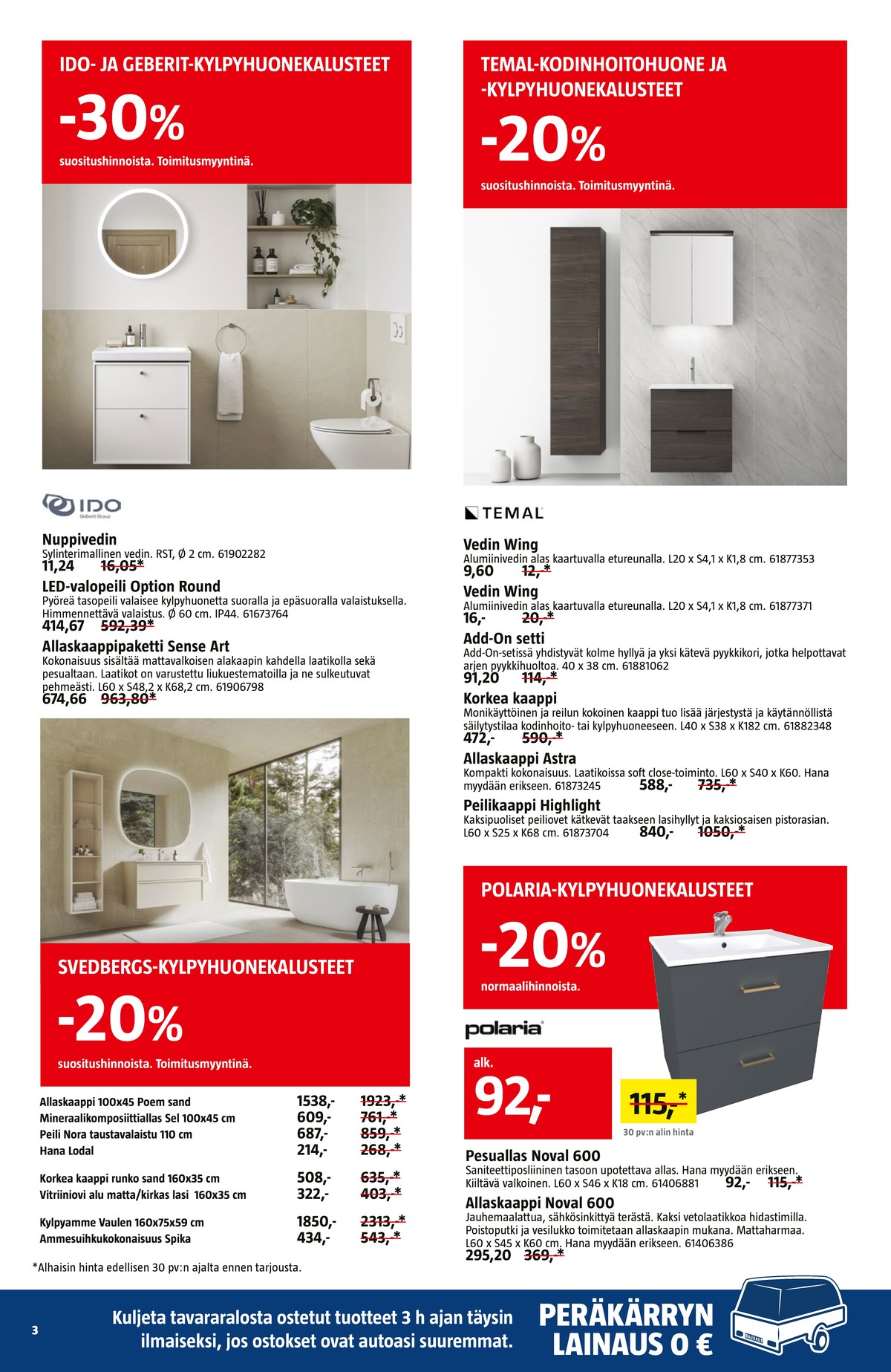 Katso ketjun Bauhaus tarjouslehti viikolta 45 sivustolla Viikkotarjoukset.fi. Löydät monia hyviä tarjouksia erilaisista tuotteista. Lue tarjouslehti täältä! Sivu 3