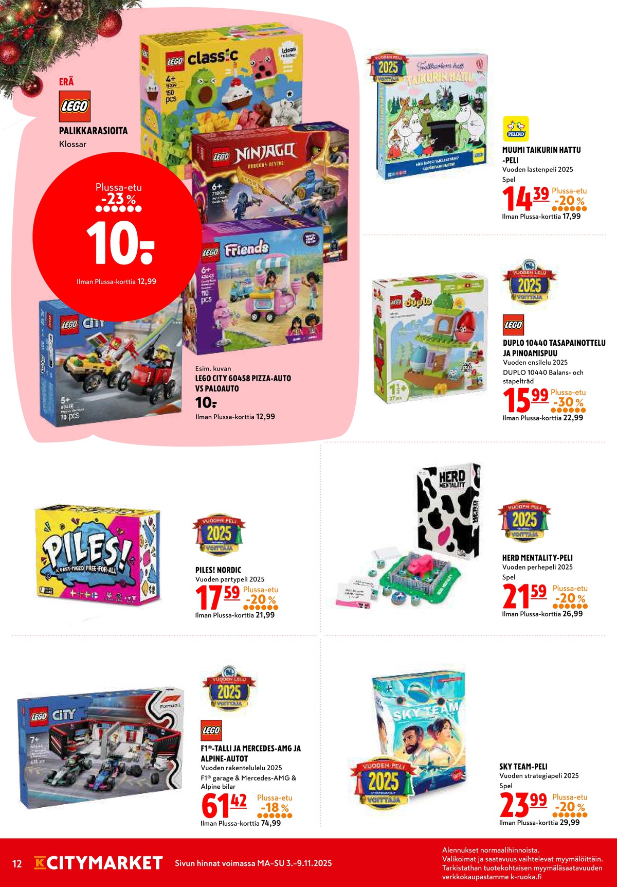 Katso ketjun K-Citymarket tarjouslehti viikolta 45 sivustolla Viikkotarjoukset.fi. Löydät monia hyviä tarjouksia erilaisista tuotteista. Lue tarjouslehti täältä! Sivu 12