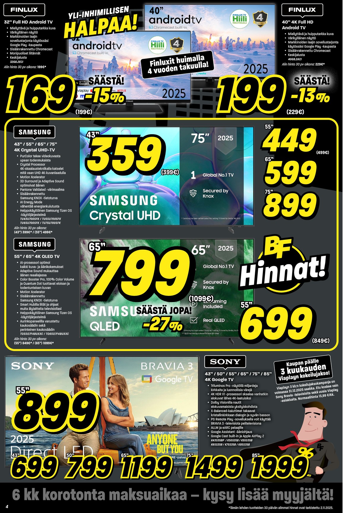 Katso ketjun Veikon Kone tarjouslehti viikolta 45 sivustolla Viikkotarjoukset.fi. Löydät monia hyviä tarjouksia erilaisista tuotteista, esimerkiksi tv finlux tai tv finlux. Lue tarjouslehti täältä! Sivu 4