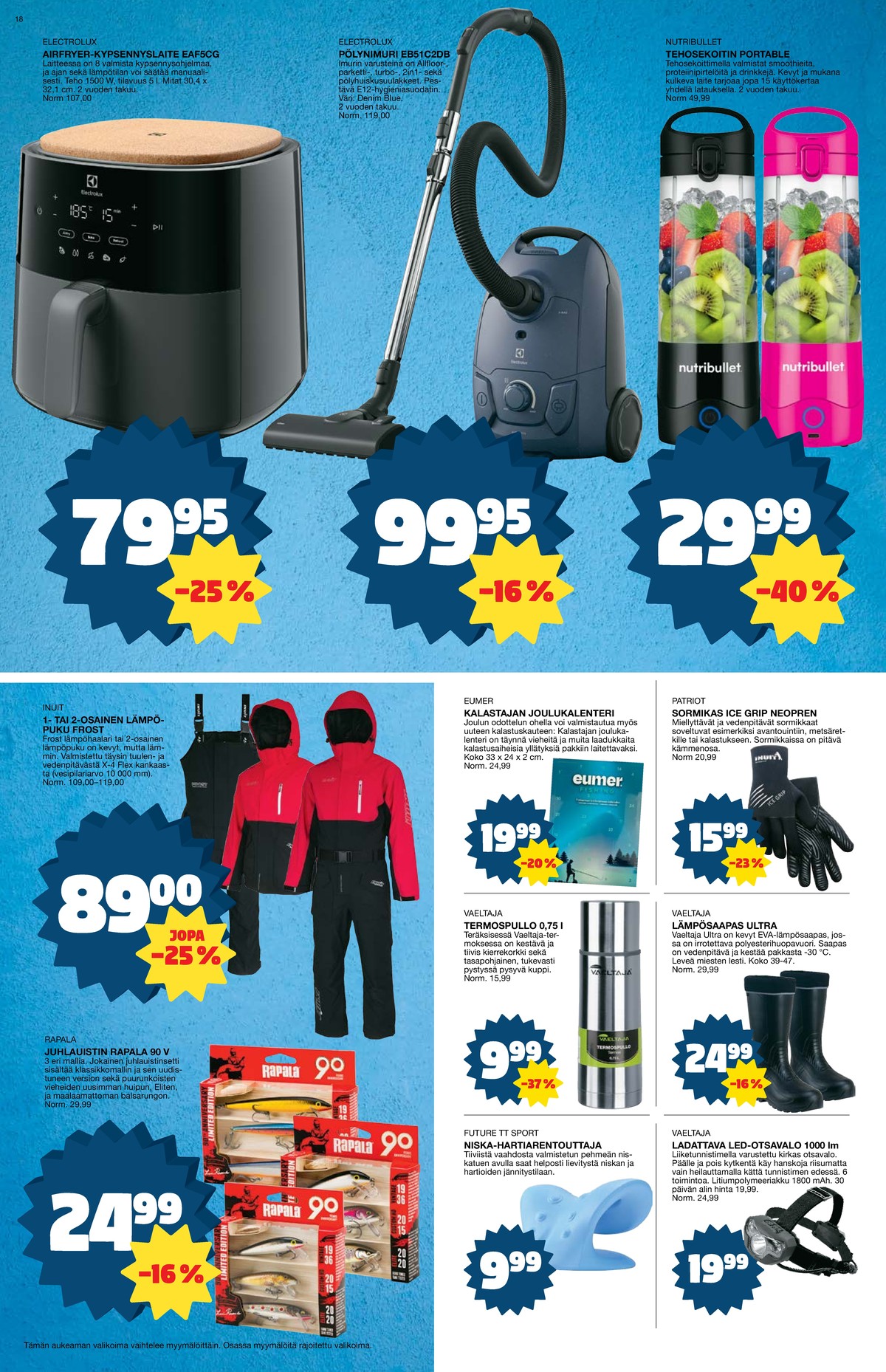 Katso ketjun Tokmanni tarjouslehti viikolta 45 sivustolla Viikkotarjoukset.fi. Löydät monia hyviä tarjouksia erilaisista tuotteista. Lue tarjouslehti täältä! Sivu 18