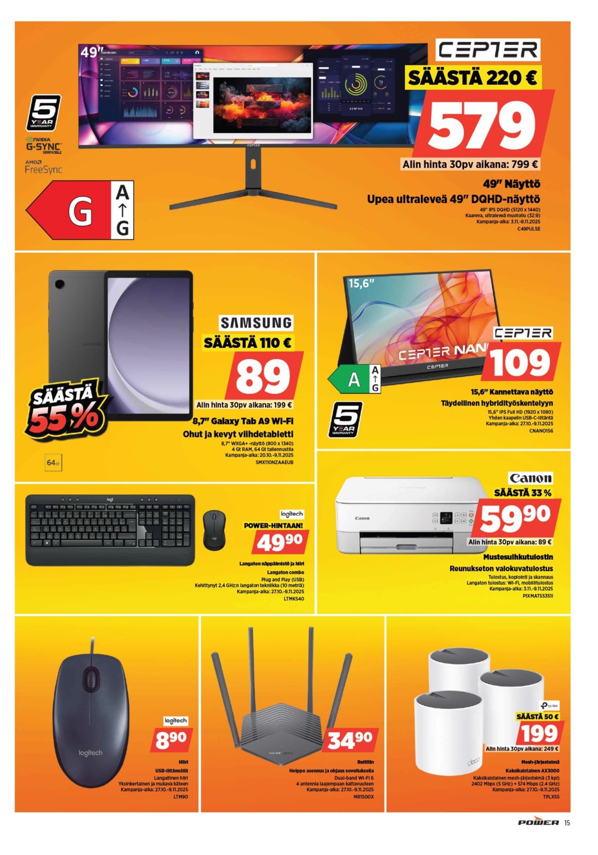 Katso ketjun Power tarjouslehti viikolta 45 sivustolla Viikkotarjoukset.fi. Löydät monia hyviä tarjouksia erilaisista tuotteista, esimerkiksi %product1% tai muista tuotteista. Lue tarjouslehti täältä! Sivu 15