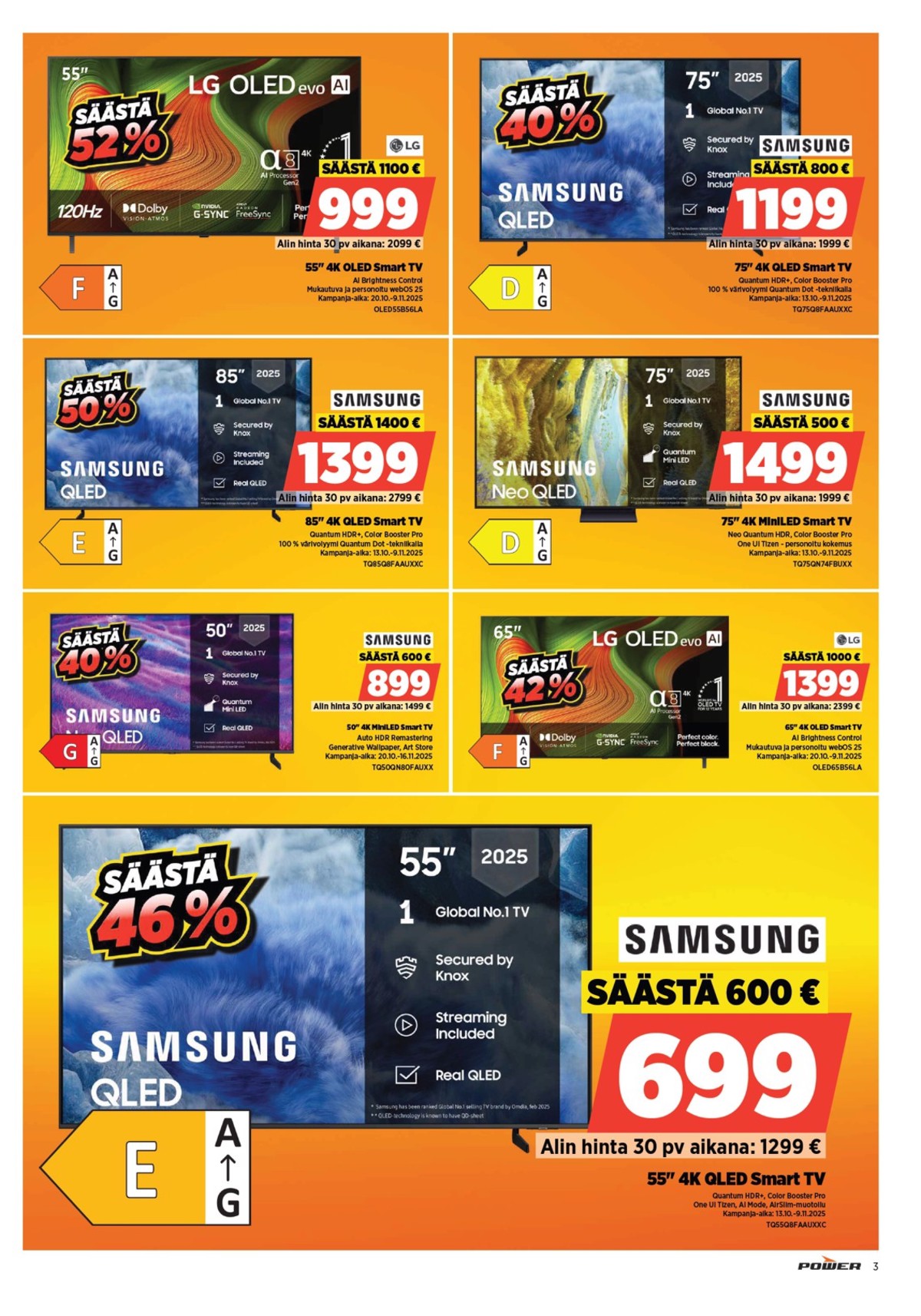 Katso ketjun Power tarjouslehti viikolta 45 sivustolla Viikkotarjoukset.fi. Löydät monia hyviä tarjouksia erilaisista tuotteista, esimerkiksi tv lg tai tv samsung. Lue tarjouslehti täältä! Sivu 3