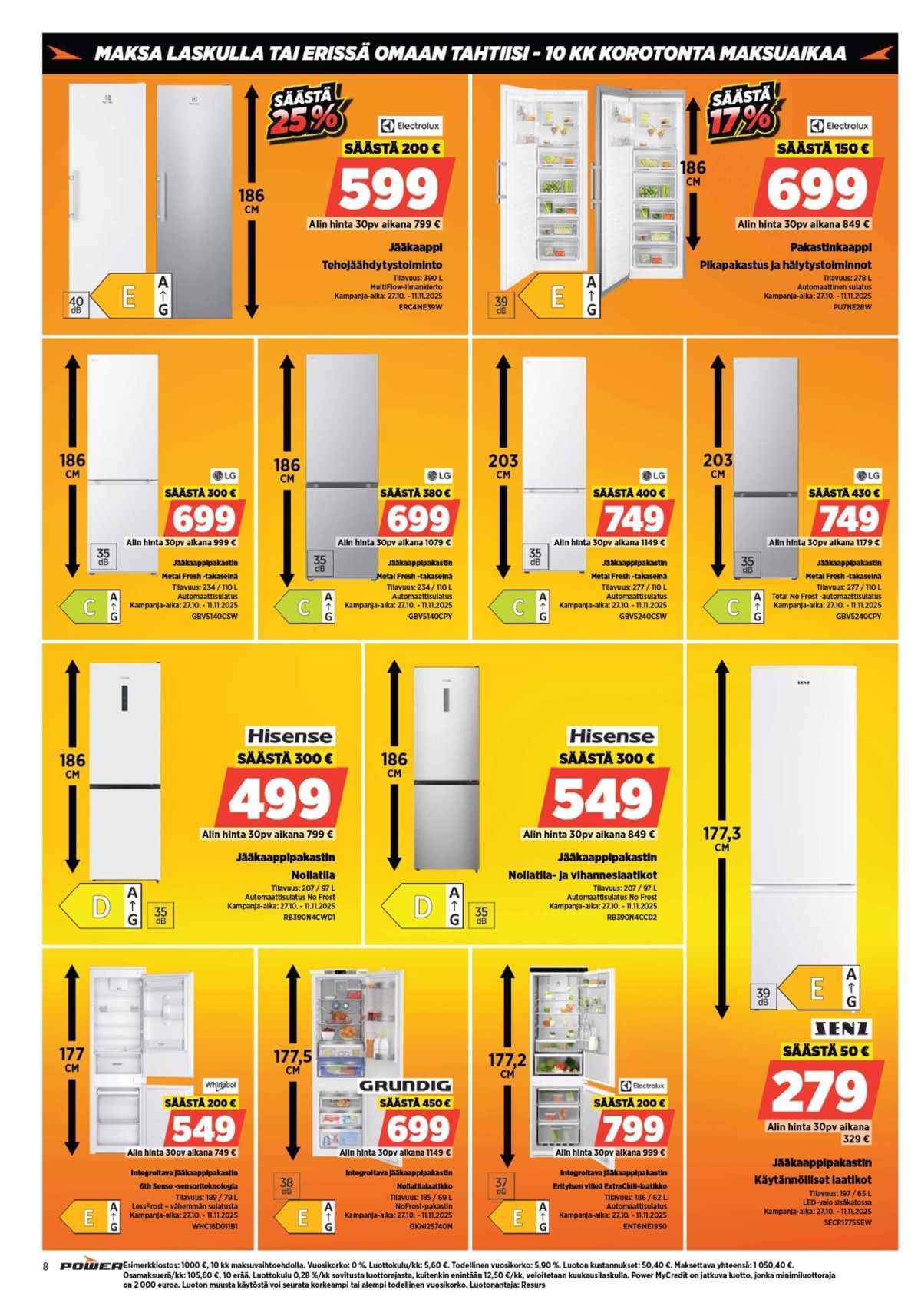 Katso ketjun Power tarjouslehti viikolta 45 sivustolla Viikkotarjoukset.fi. Löydät monia hyviä tarjouksia erilaisista tuotteista. Lue tarjouslehti täältä! Sivu 8
