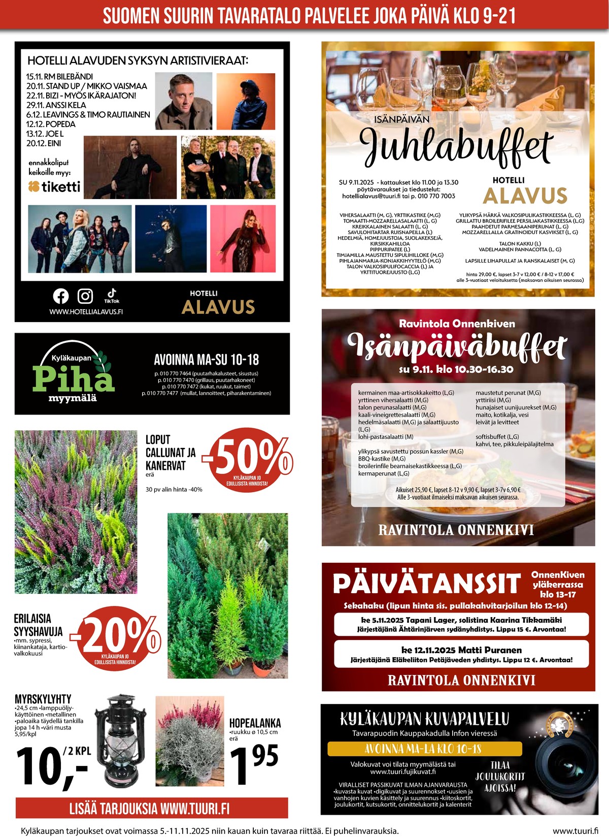 Katso ketjun Keskinen tarjouslehti viikolta 45 sivustolla Viikkotarjoukset.fi. Löydät monia hyviä tarjouksia erilaisista tuotteista. Lue tarjouslehti täältä! Sivu 8