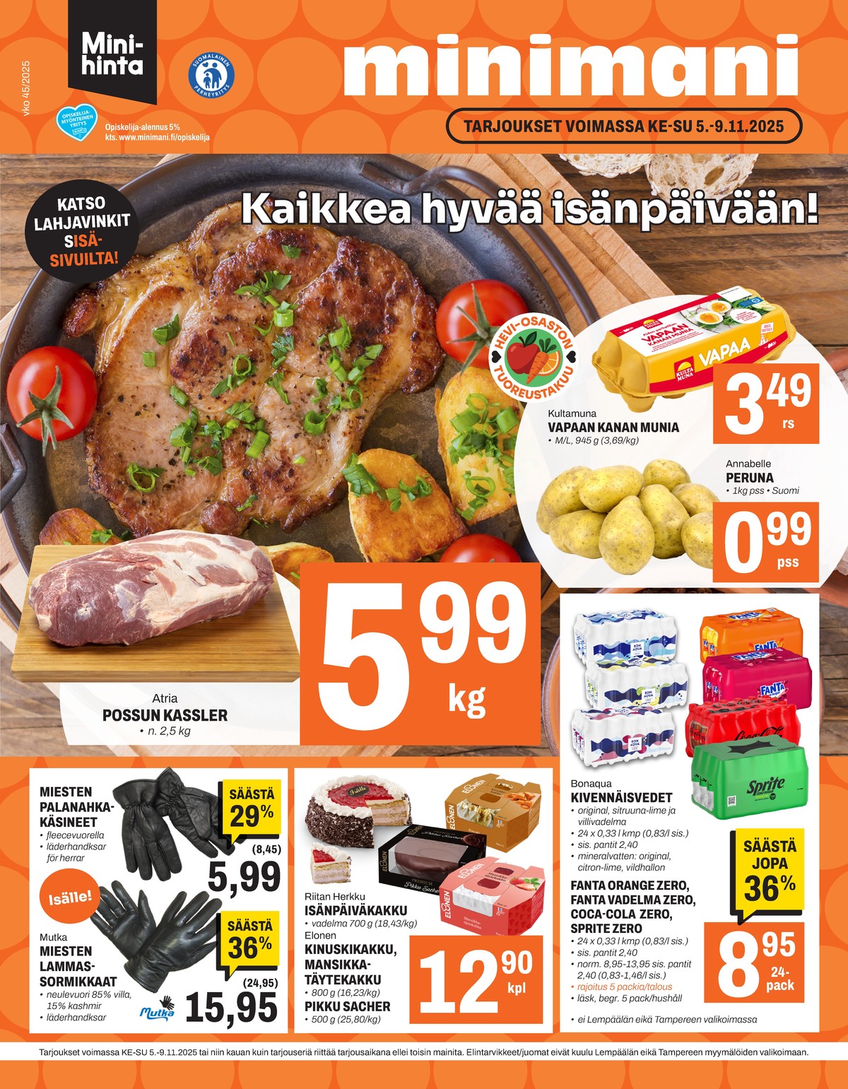 Katso ketjun Minimani tarjouslehti viikolta 45 sivustolla Viikkotarjoukset.fi. Löydät monia hyviä tarjouksia erilaisista tuotteista, esimerkiksi %product1% tai muista tuotteista. Lue tarjouslehti täältä! Sivu 1