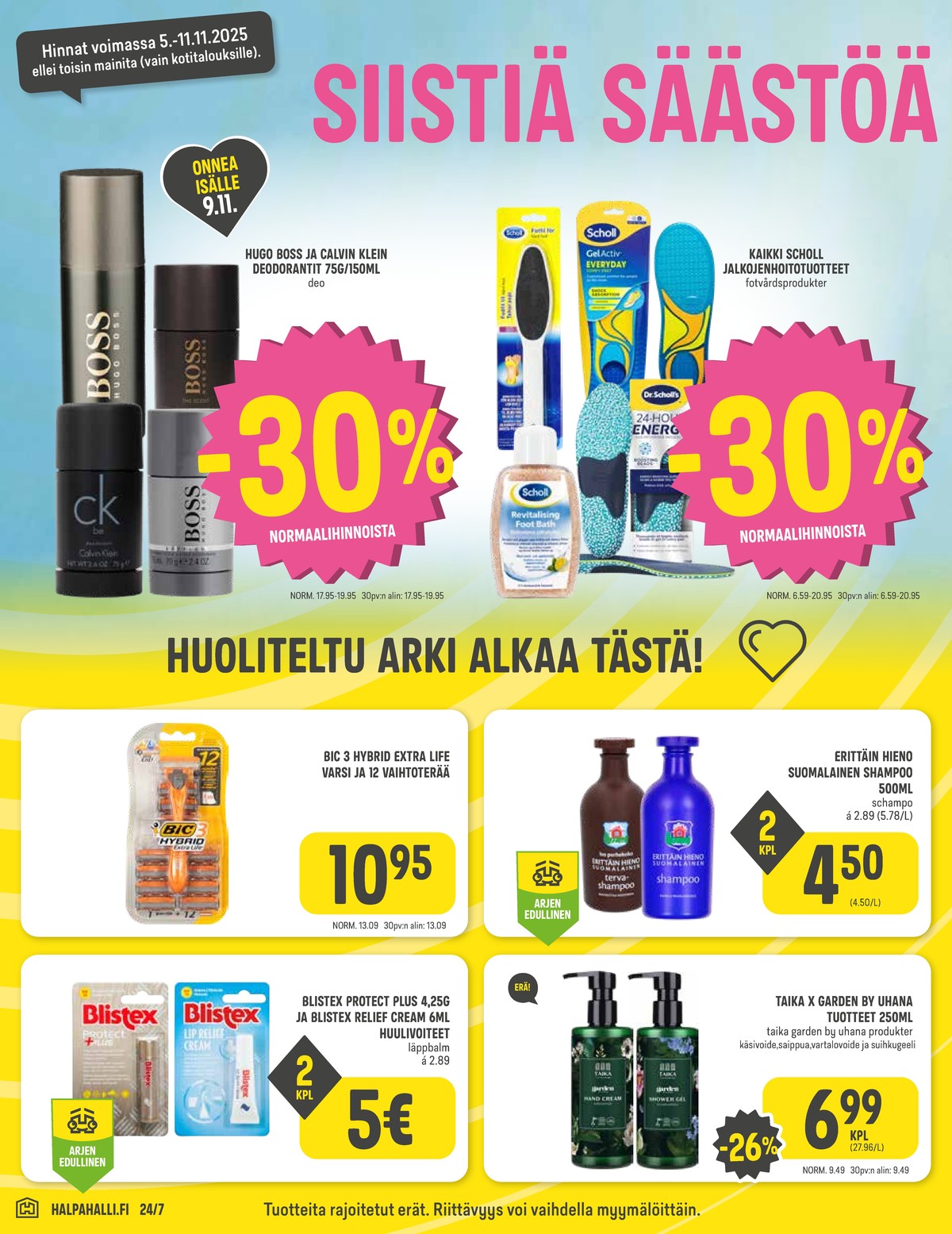 Katso ketjun Halpa Halli tarjouslehti viikolta 45 sivustolla Viikkotarjoukset.fi. Löydät monia hyviä tarjouksia erilaisista tuotteista, esimerkiksi deo-stick hugo boss tai deodorant spray hugo boss. Lue tarjouslehti täältä! Sivu 6