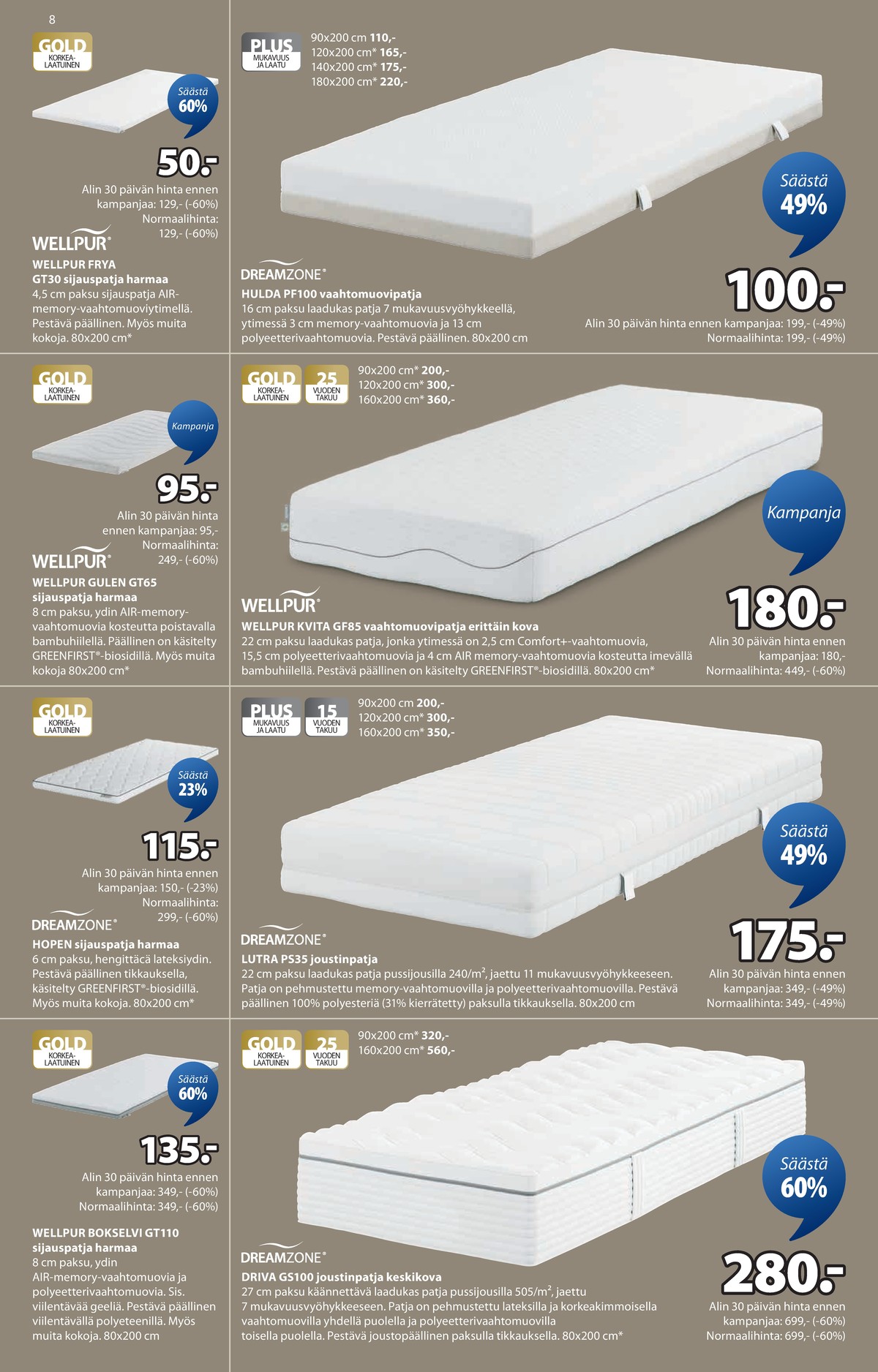 Katso ketjun Jysk tarjouslehti viikolta 45 sivustolla Viikkotarjoukset.fi. Löydät monia hyviä tarjouksia erilaisista tuotteista. Lue tarjouslehti täältä! Sivu 9