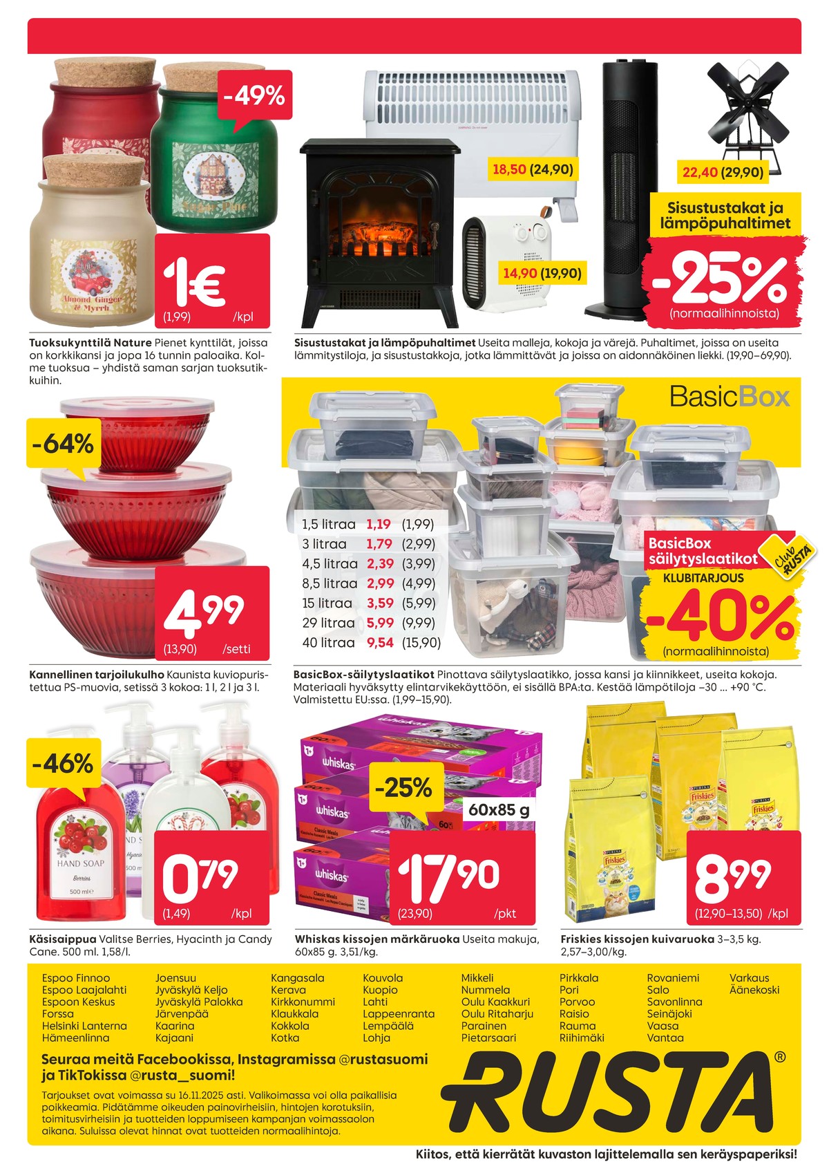 Katso ketjun Rusta tarjouslehti viikolta 45 sivustolla Viikkotarjoukset.fi. Löydät monia hyviä tarjouksia erilaisista tuotteista, esimerkiksi tuoksukynttilät lasissa nature tai kulhot ei määritelty. Lue tarjouslehti täältä! Sivu 20