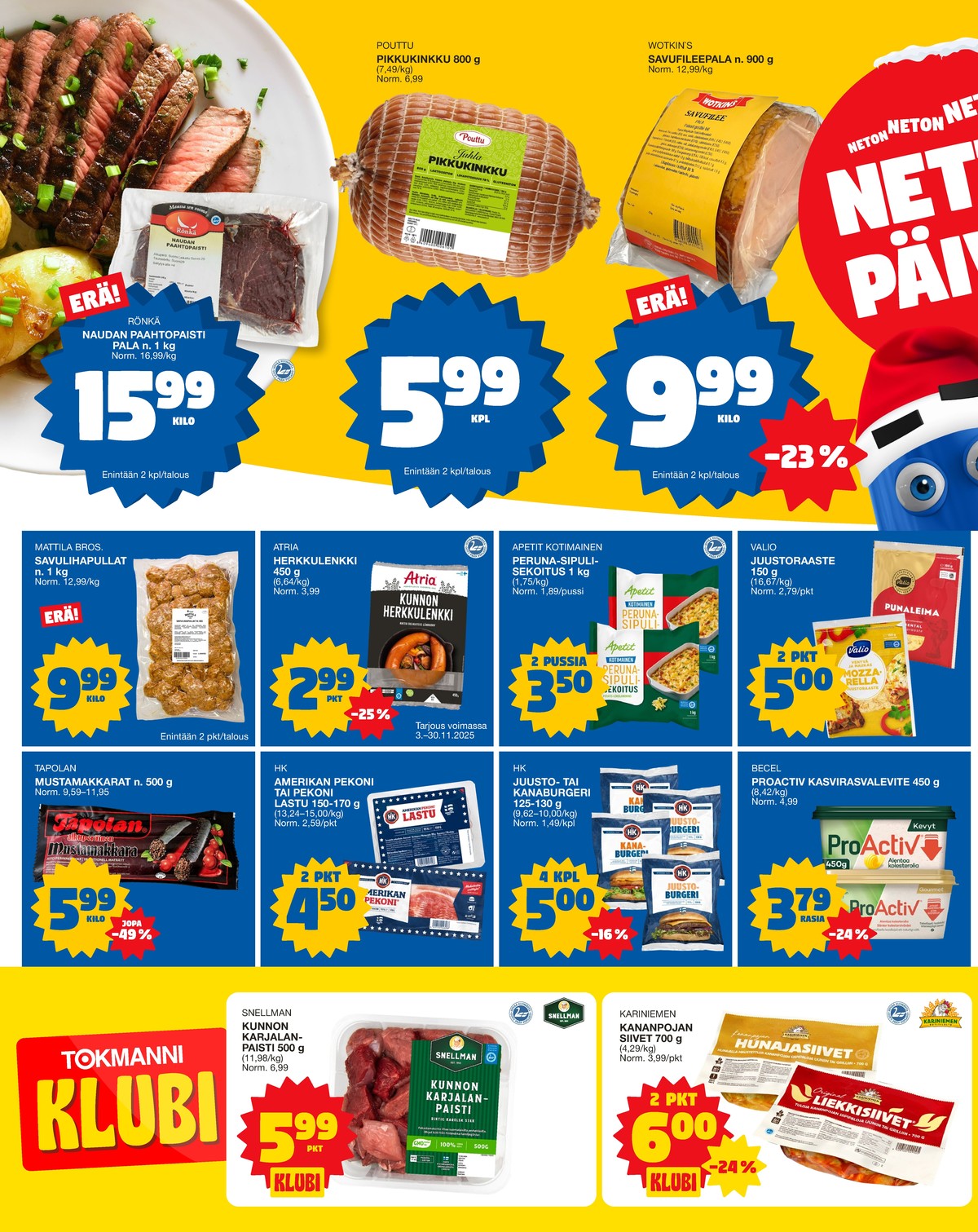 Katso ketjun Tokmanni tarjouslehti viikolta 45 sivustolla Viikkotarjoukset.fi. Löydät monia hyviä tarjouksia erilaisista tuotteista. Lue tarjouslehti täältä! Sivu 2