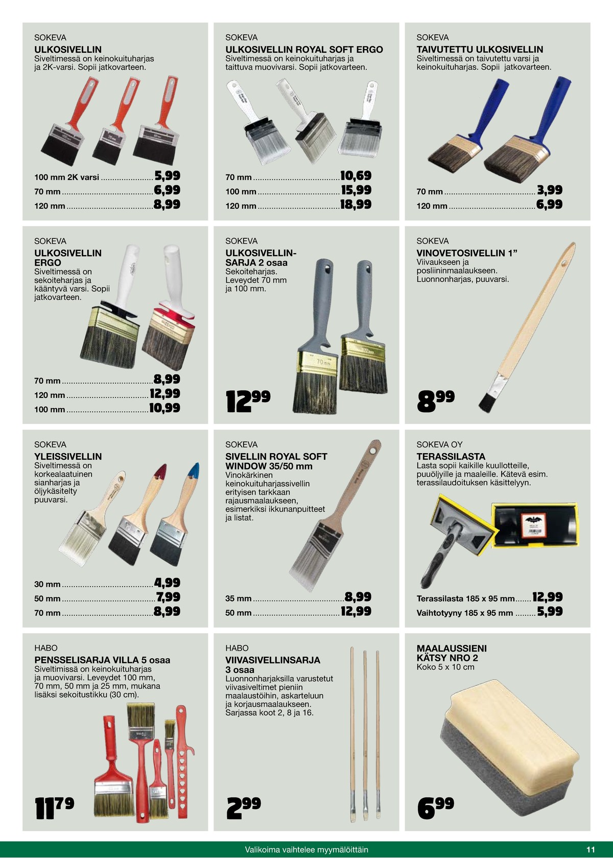 Katso ketjun Tokmanni tarjouslehti viikolta 46 sivustolla Viikkotarjoukset.fi. Löydät monia hyviä tarjouksia erilaisista tuotteista. Lue tarjouslehti täältä! Sivu 11