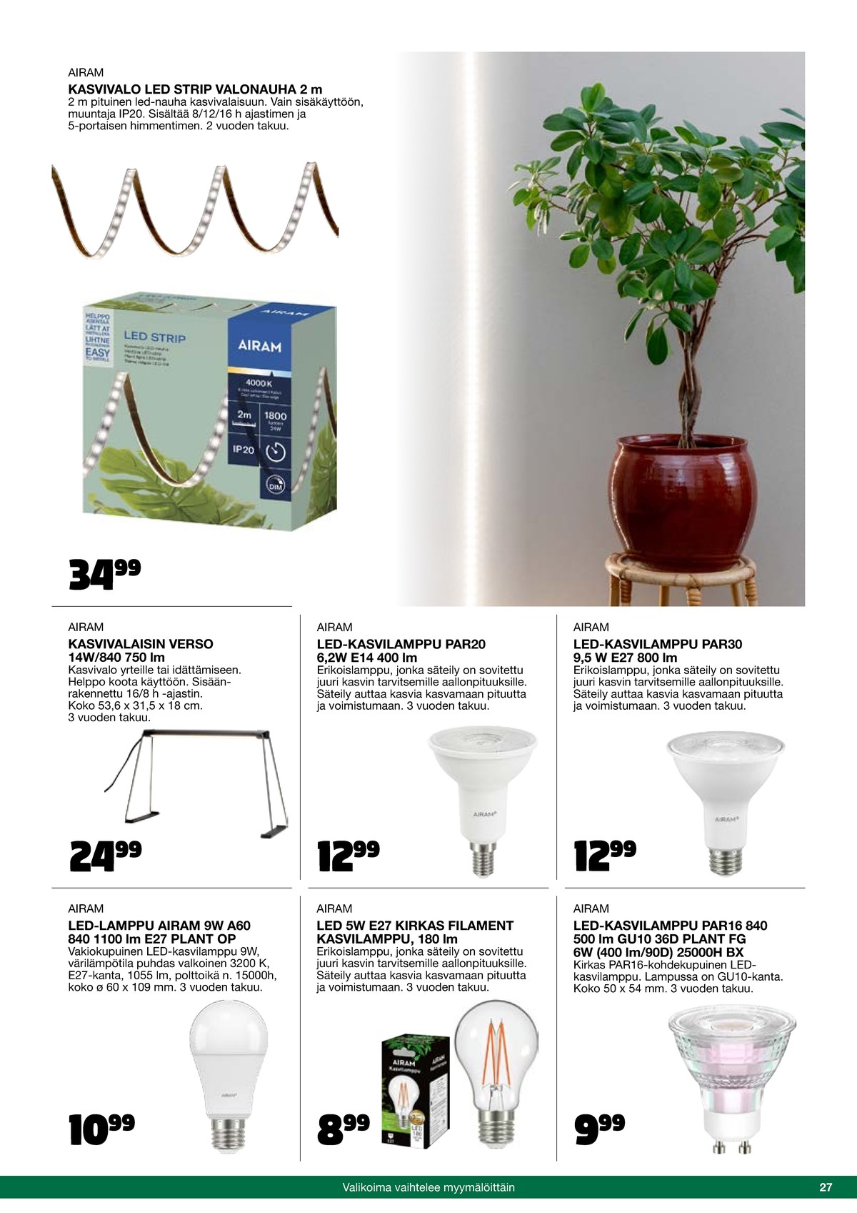 Katso ketjun Tokmanni tarjouslehti viikolta 46 sivustolla Viikkotarjoukset.fi. Löydät monia hyviä tarjouksia erilaisista tuotteista, esimerkiksi led-lamput airam tai led-lamput airam. Lue tarjouslehti täältä! Sivu 27