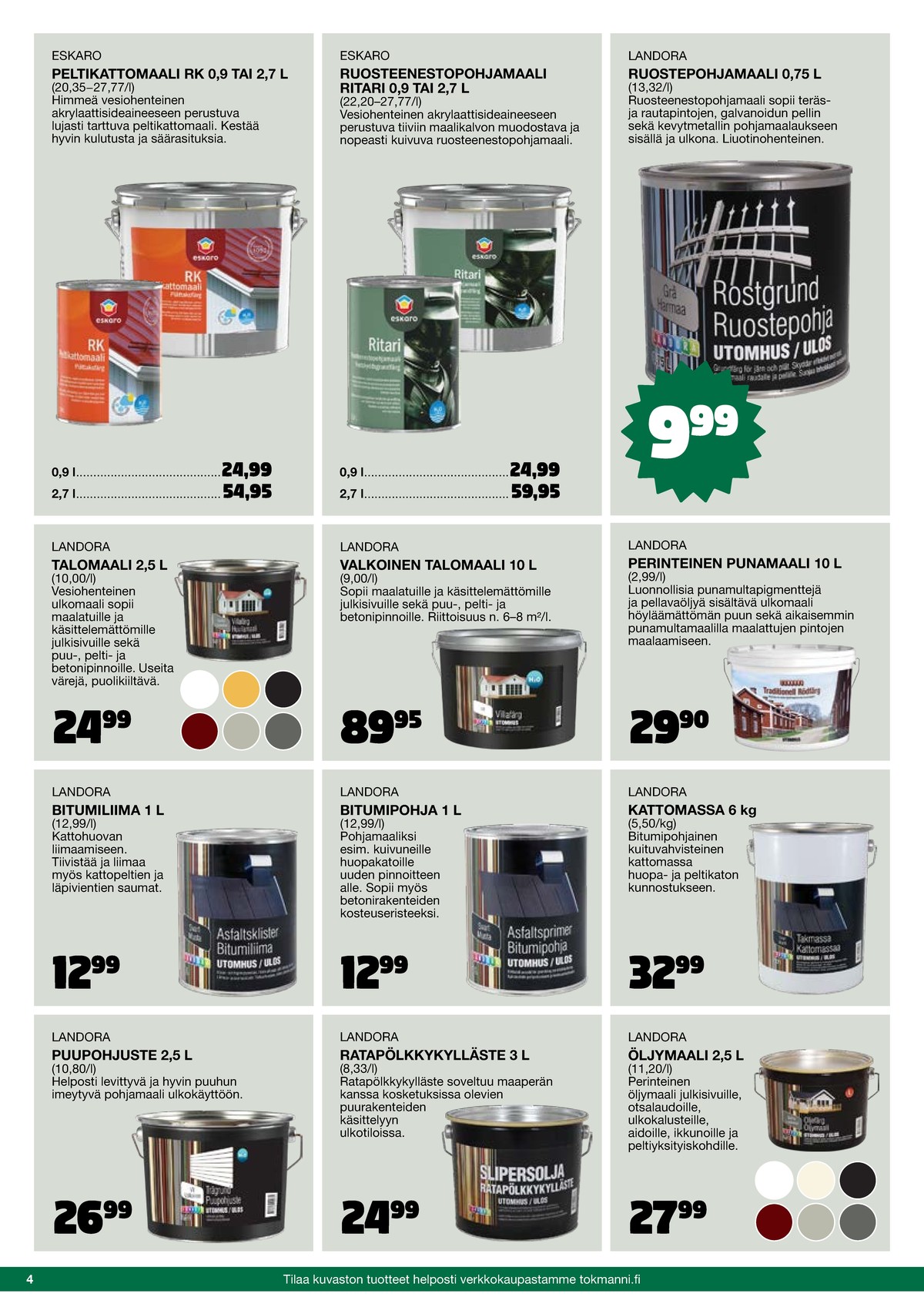 Katso ketjun Tokmanni tarjouslehti viikolta 46 sivustolla Viikkotarjoukset.fi. Löydät monia hyviä tarjouksia erilaisista tuotteista, esimerkiksi %product1% tai muista tuotteista. Lue tarjouslehti täältä! Sivu 4