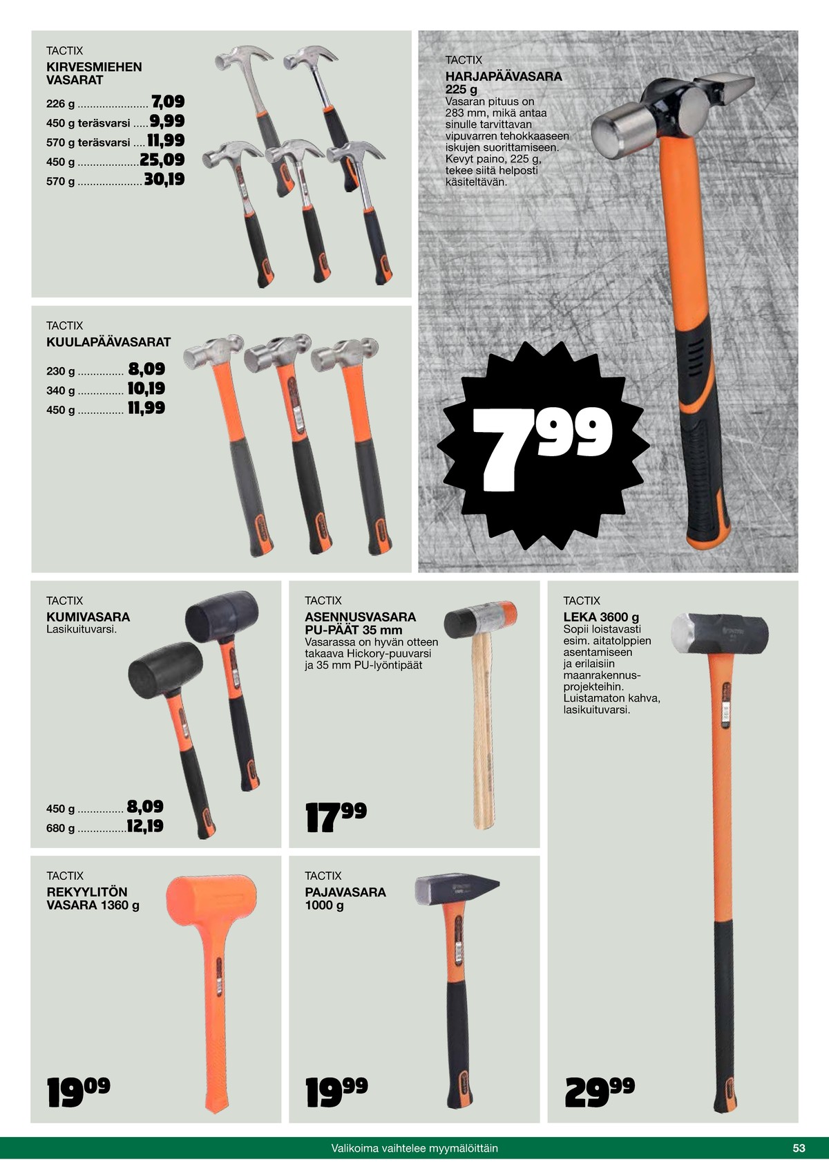 Katso ketjun Tokmanni tarjouslehti viikolta 46 sivustolla Viikkotarjoukset.fi. Löydät monia hyviä tarjouksia erilaisista tuotteista, esimerkiksi %product1% tai muista tuotteista. Lue tarjouslehti täältä! Sivu 53