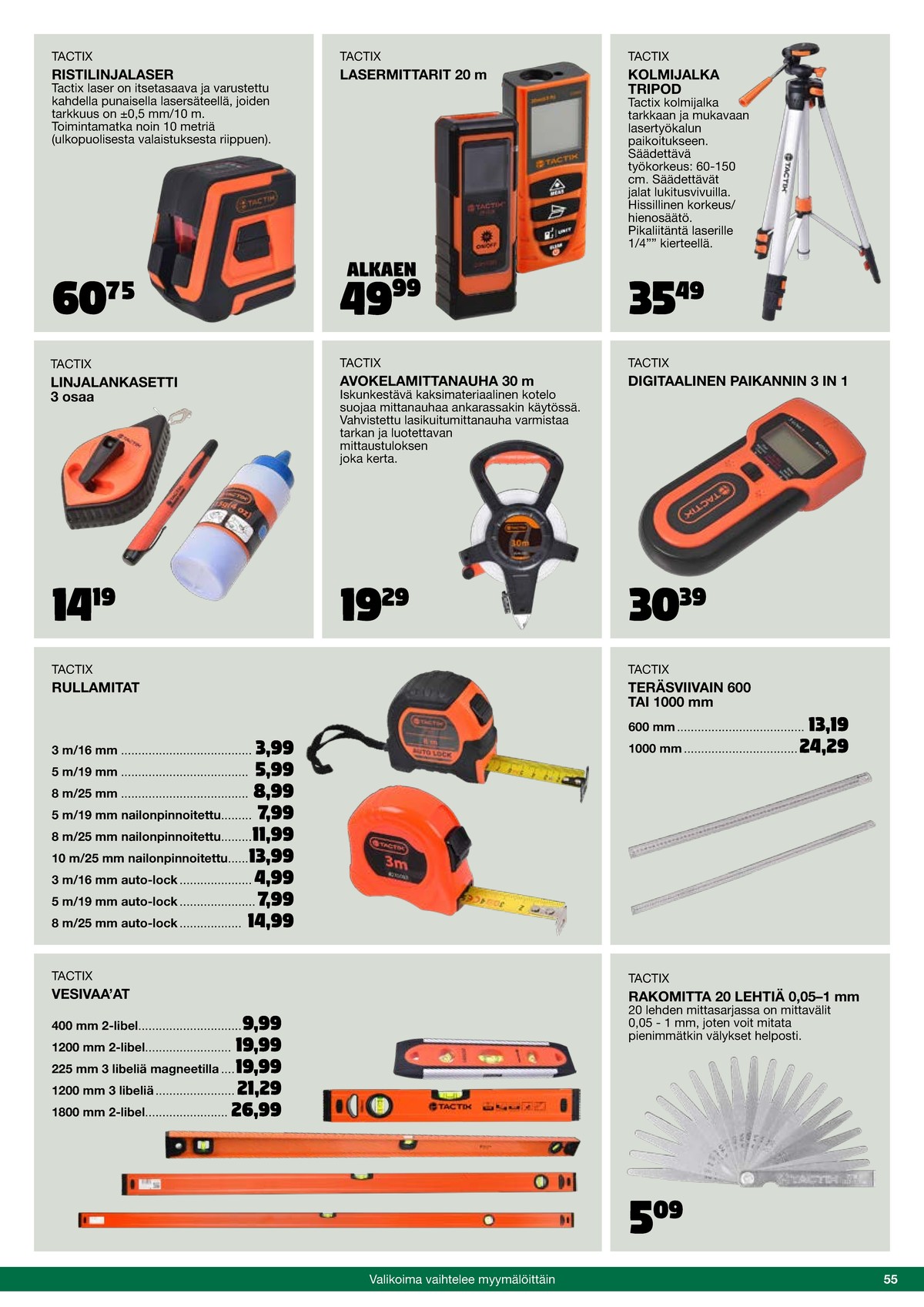 Katso ketjun Tokmanni tarjouslehti viikolta 46 sivustolla Viikkotarjoukset.fi. Löydät monia hyviä tarjouksia erilaisista tuotteista, esimerkiksi %product1% tai muista tuotteista. Lue tarjouslehti täältä! Sivu 55