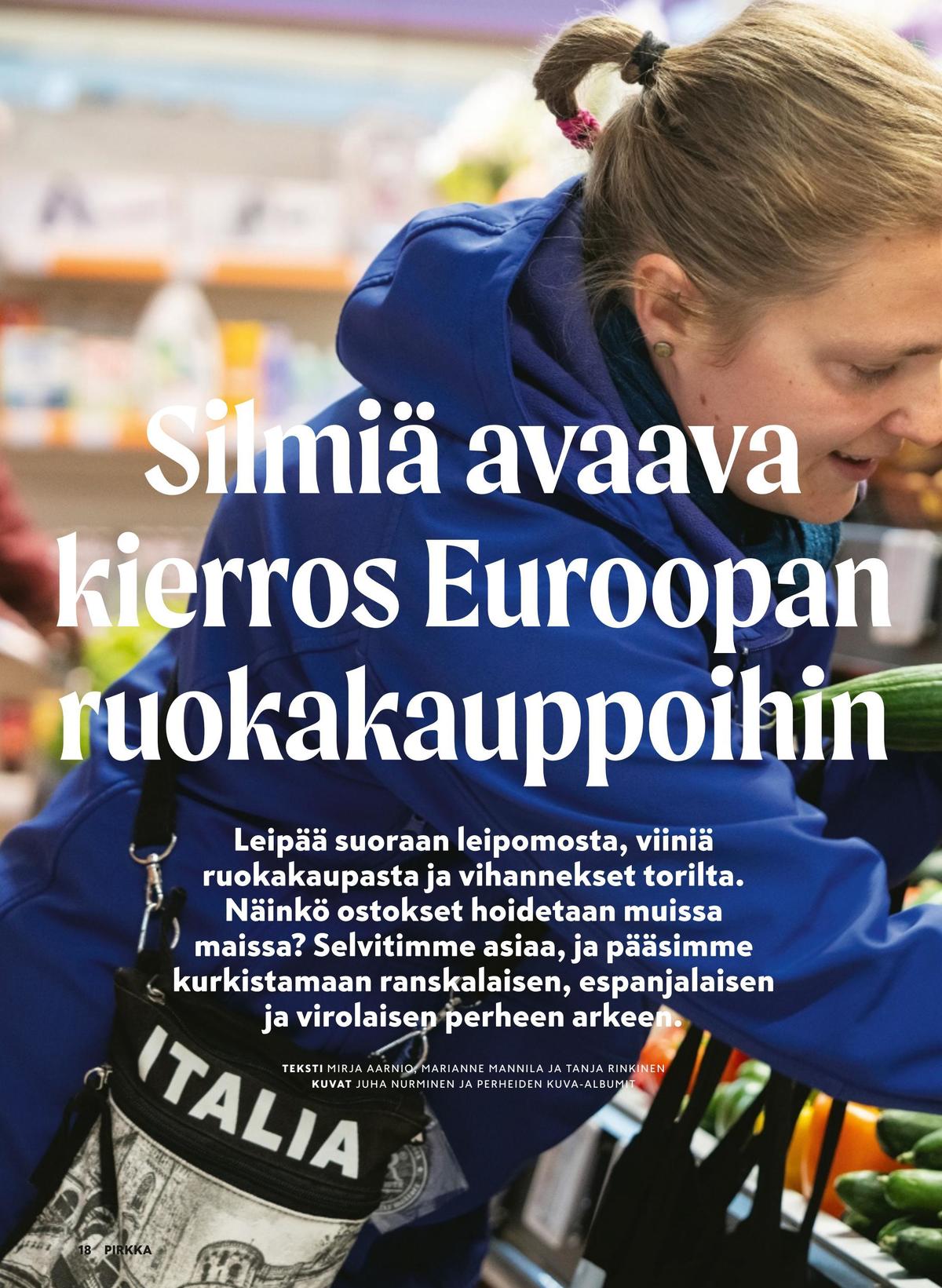 Katso ketjun Pirkka tarjouslehti viikolta 46 sivustolla Viikkotarjoukset.fi. Löydät monia hyviä tarjouksia erilaisista tuotteista. Lue tarjouslehti täältä! Sivu 18