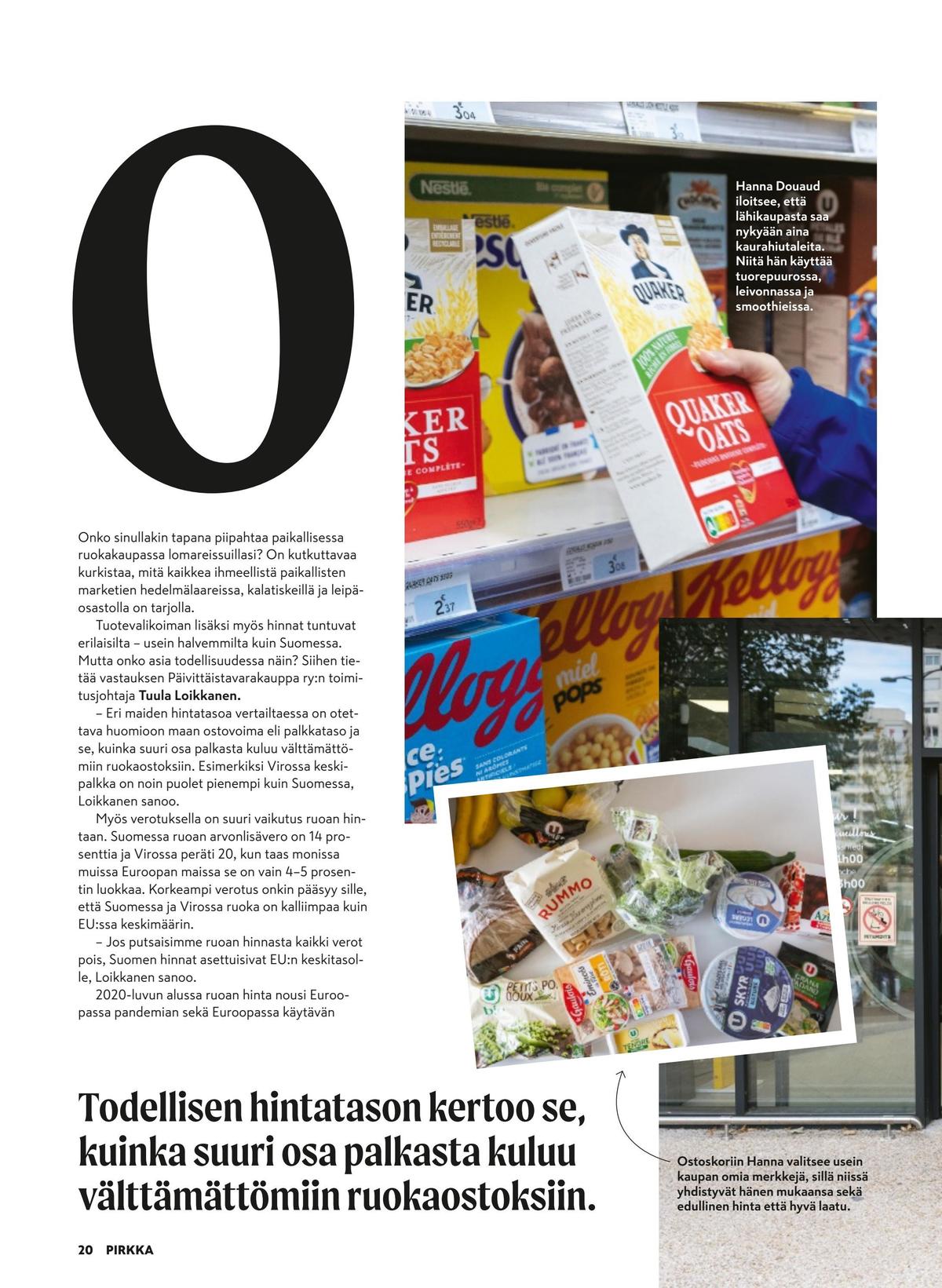 Katso ketjun Pirkka tarjouslehti viikolta 46 sivustolla Viikkotarjoukset.fi. Löydät monia hyviä tarjouksia erilaisista tuotteista. Lue tarjouslehti täältä! Sivu 20