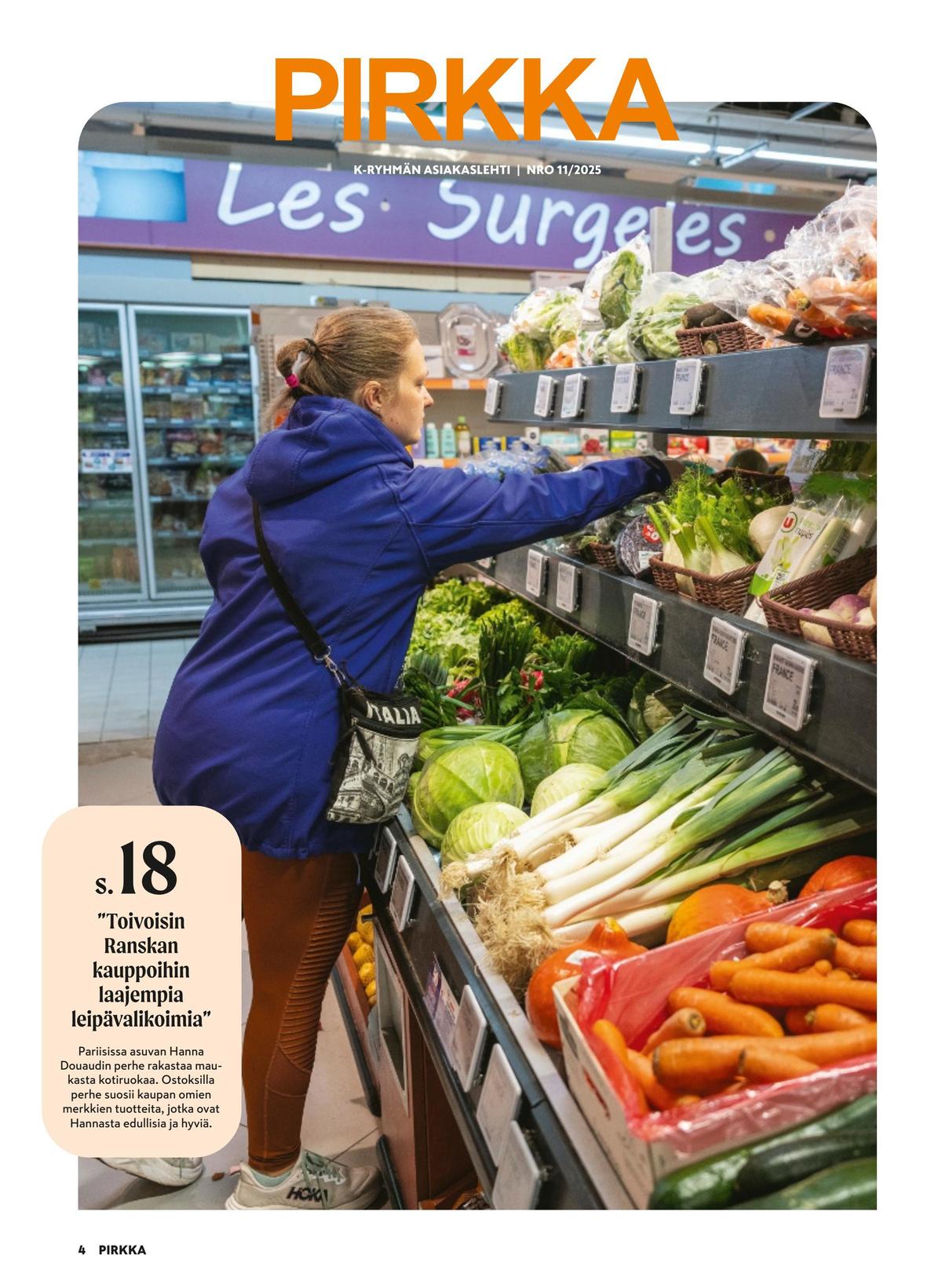 Katso ketjun Pirkka tarjouslehti viikolta 46 sivustolla Viikkotarjoukset.fi. Löydät monia hyviä tarjouksia erilaisista tuotteista. Lue tarjouslehti täältä! Sivu 4