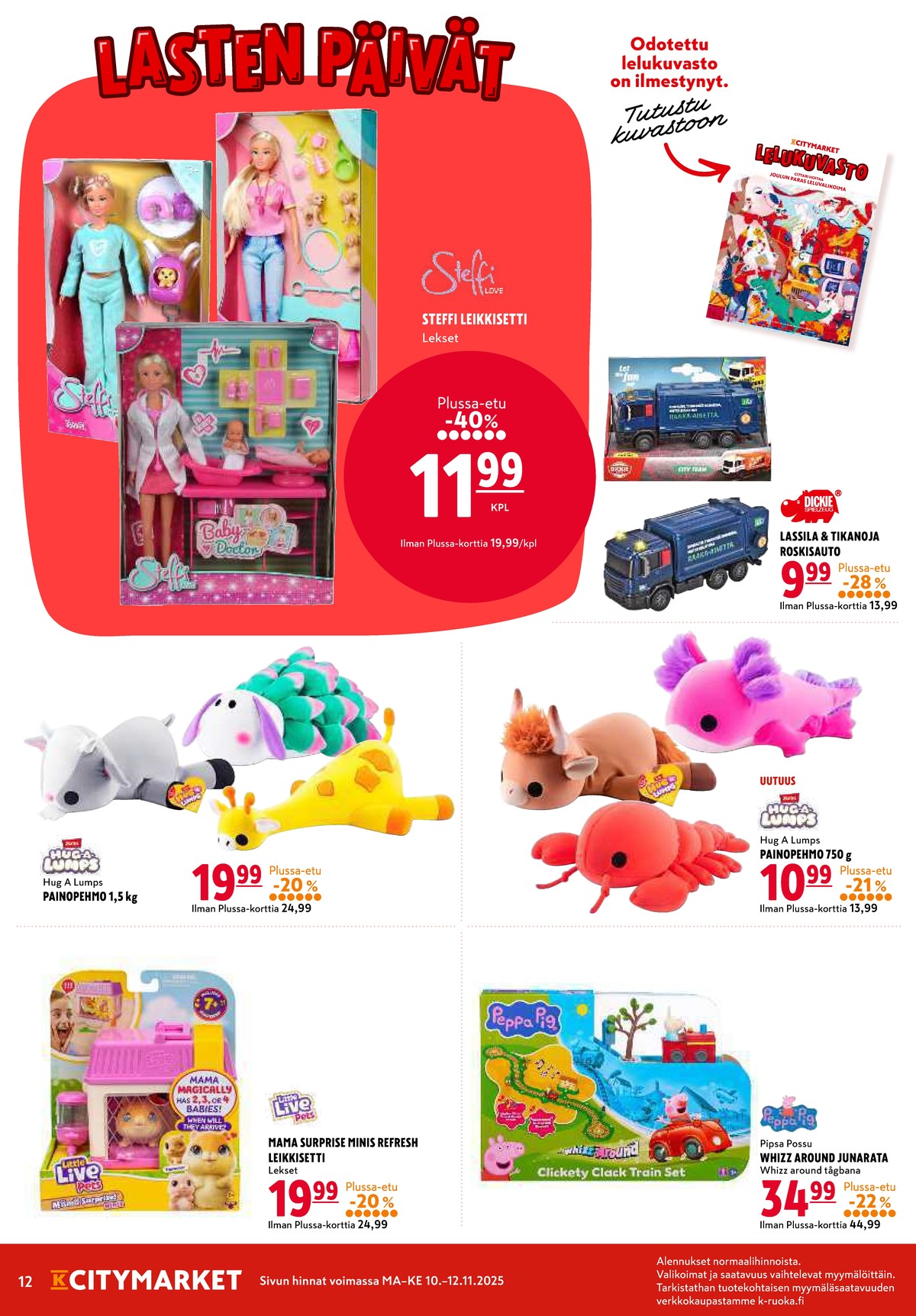 Katso ketjun K-Citymarket tarjouslehti viikolta 46 sivustolla Viikkotarjoukset.fi. Löydät monia hyviä tarjouksia erilaisista tuotteista. Lue tarjouslehti täältä! Sivu 12