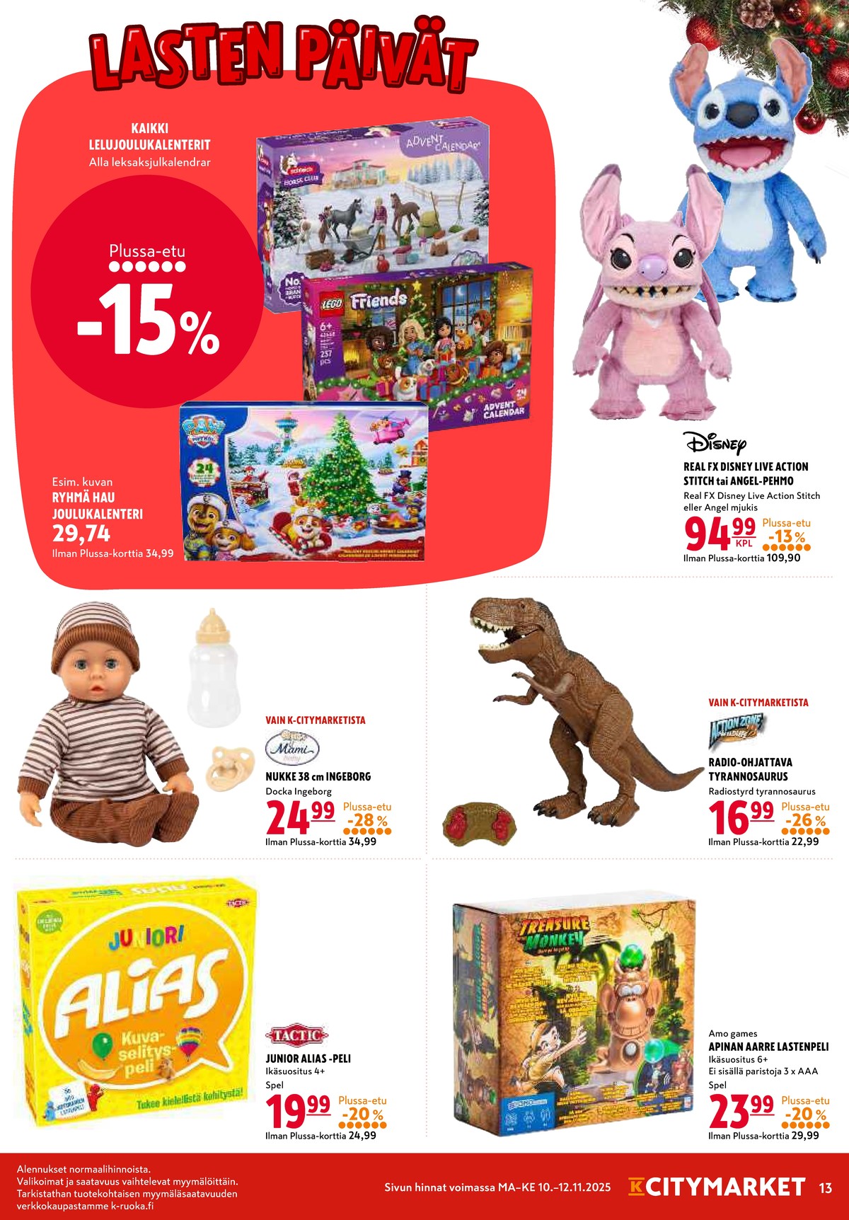Katso ketjun K-Citymarket tarjouslehti viikolta 46 sivustolla Viikkotarjoukset.fi. Löydät monia hyviä tarjouksia erilaisista tuotteista. Lue tarjouslehti täältä! Sivu 13