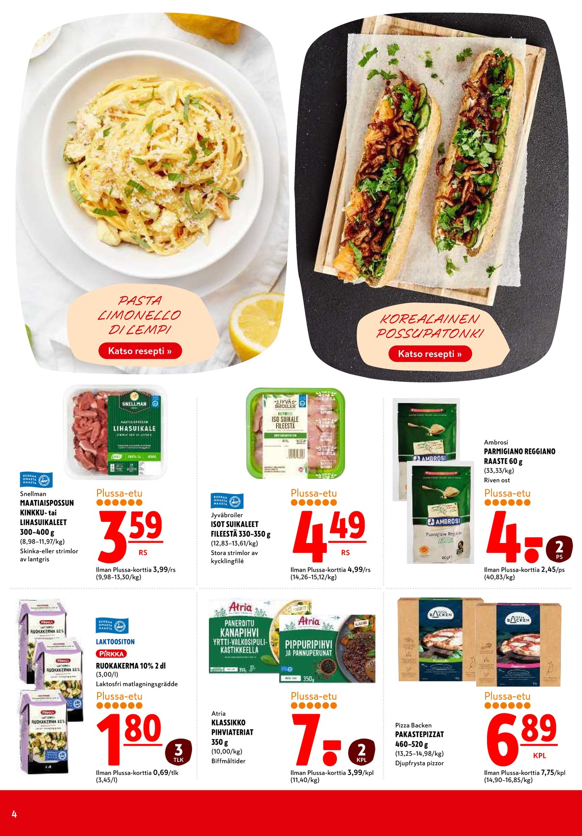 Katso ketjun K-Citymarket tarjouslehti viikolta 46 sivustolla Viikkotarjoukset.fi. Löydät monia hyviä tarjouksia erilaisista tuotteista, esimerkiksi kermat pirkka tai juustoraasteet ambrosi. Lue tarjouslehti täältä! Sivu 4