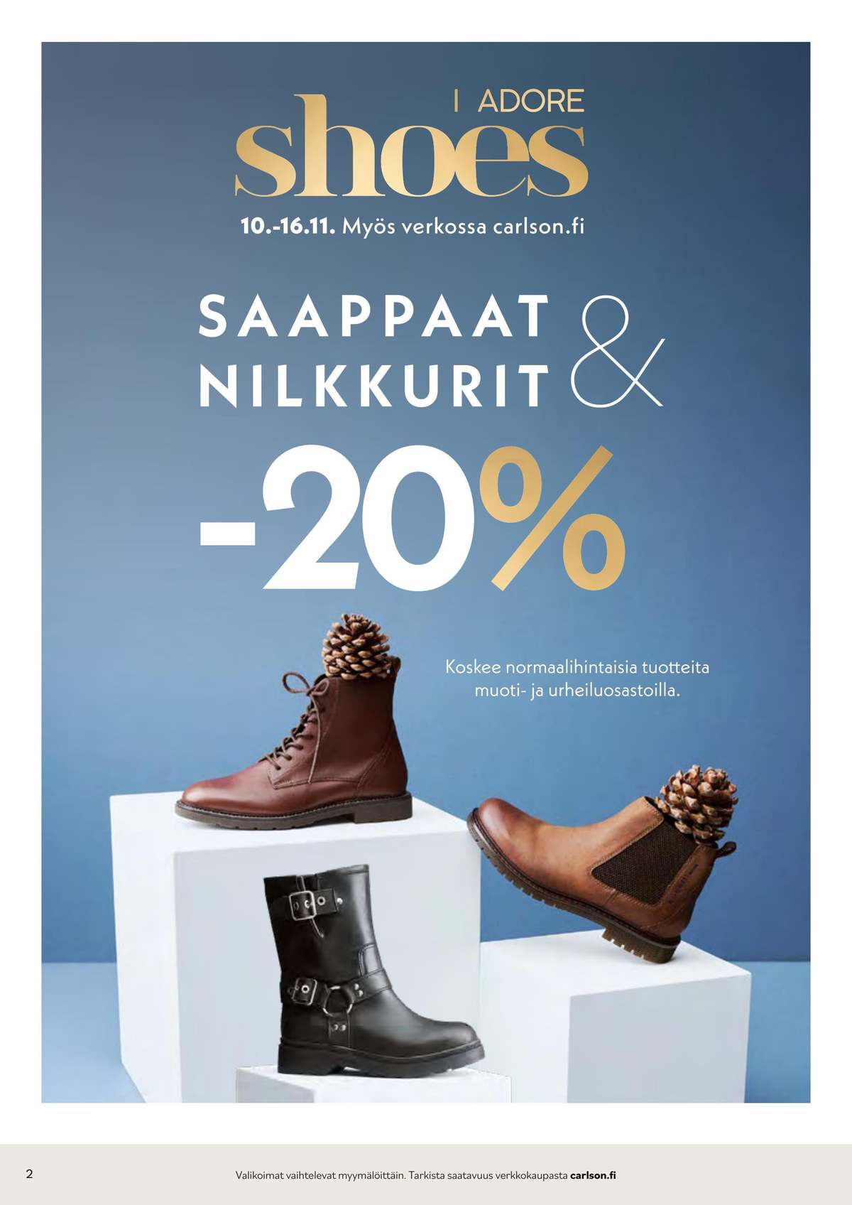 Katso ketjun Carlson tarjouslehti viikolta 46 sivustolla Viikkotarjoukset.fi. Löydät monia hyviä tarjouksia erilaisista tuotteista. Lue tarjouslehti täältä! Sivu 2