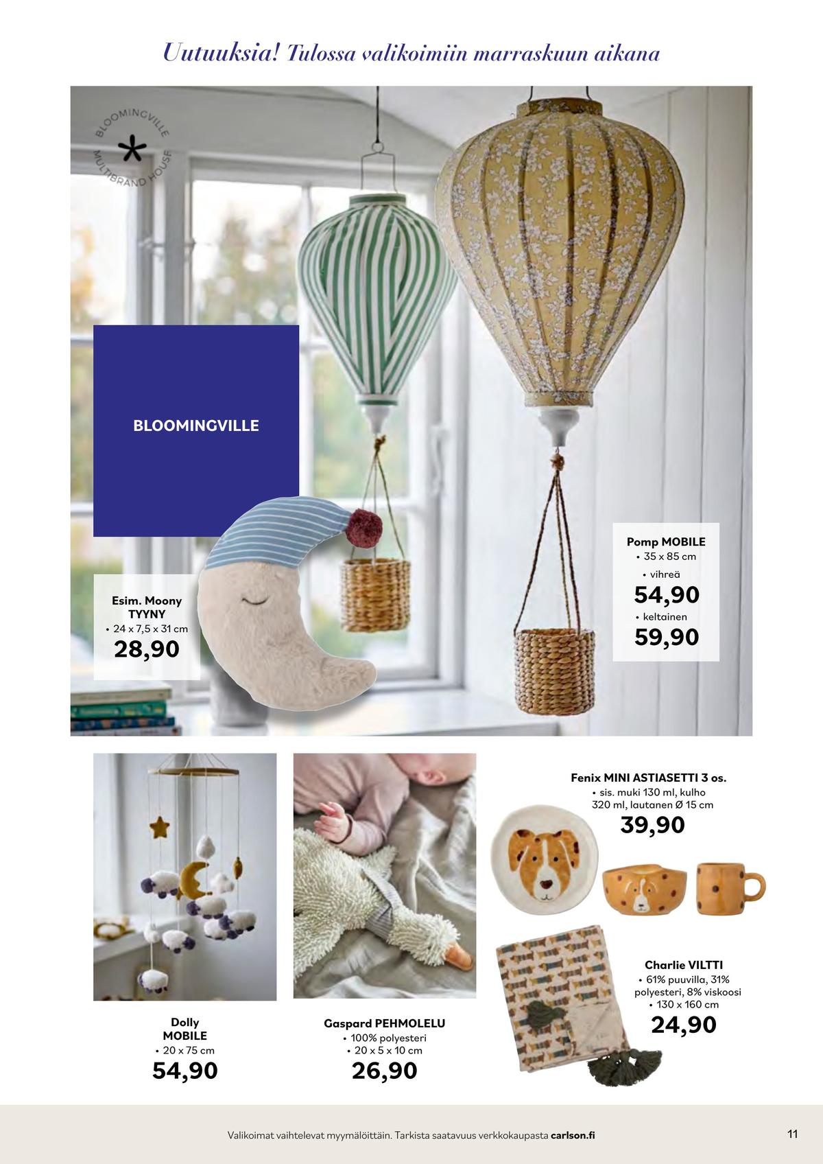 Katso ketjun Carlson tarjouslehti viikolta 46 sivustolla Viikkotarjoukset.fi. Löydät monia hyviä tarjouksia erilaisista tuotteista. Lue tarjouslehti täältä! Sivu 11
