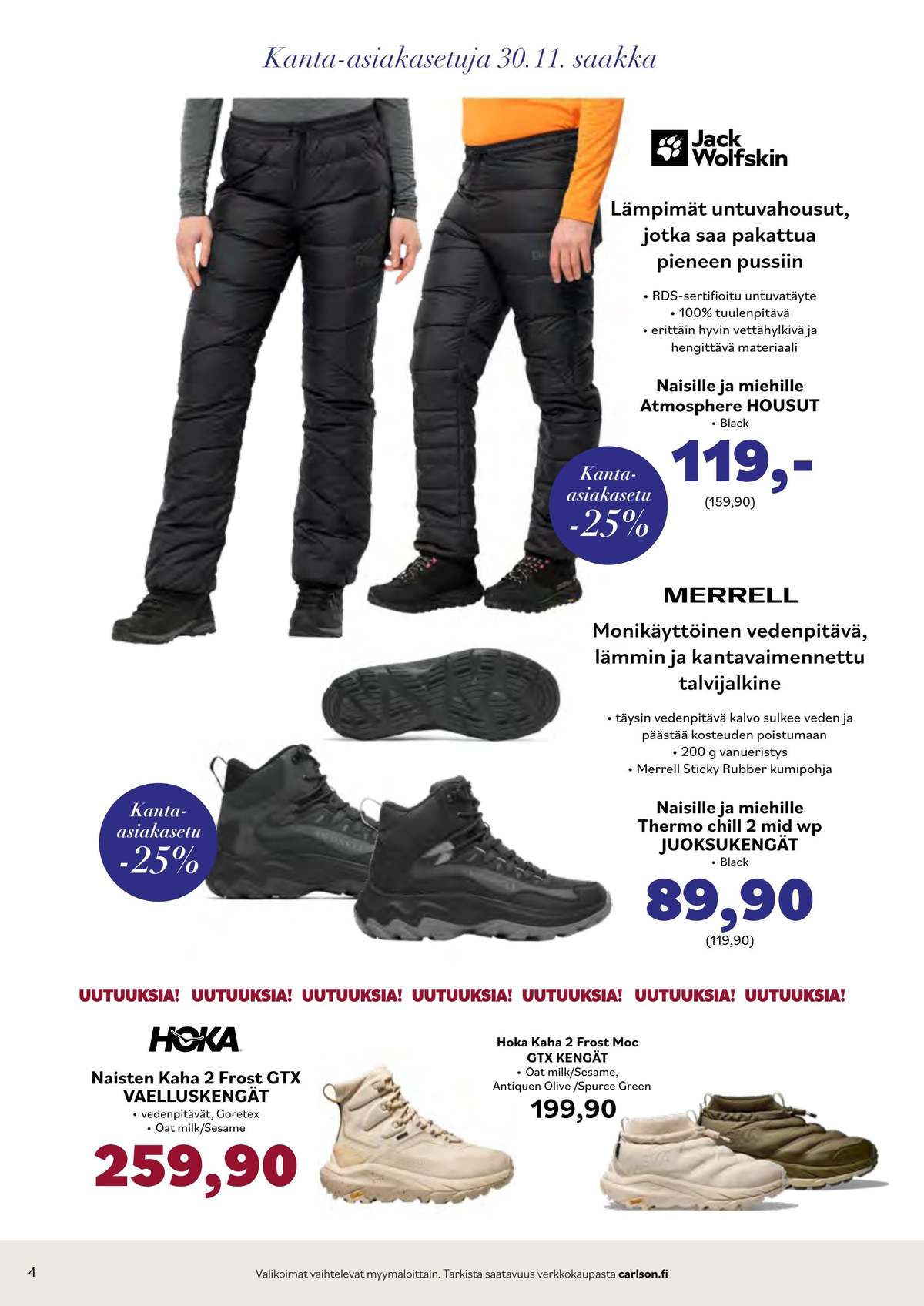 Katso ketjun Carlson tarjouslehti viikolta 46 sivustolla Viikkotarjoukset.fi. Löydät monia hyviä tarjouksia erilaisista tuotteista. Lue tarjouslehti täältä! Sivu 4